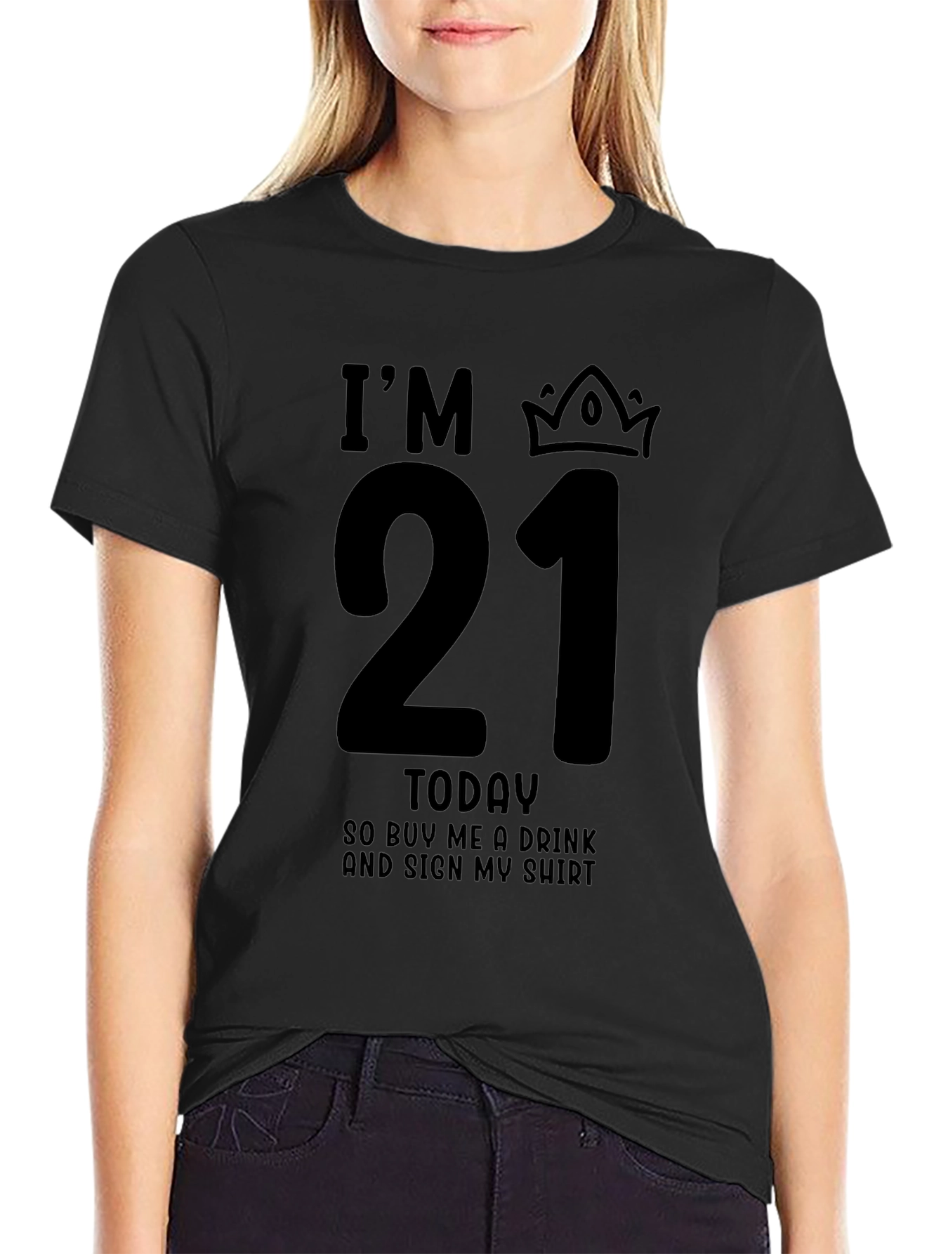 Im 21 Today Birthday T-Shirt