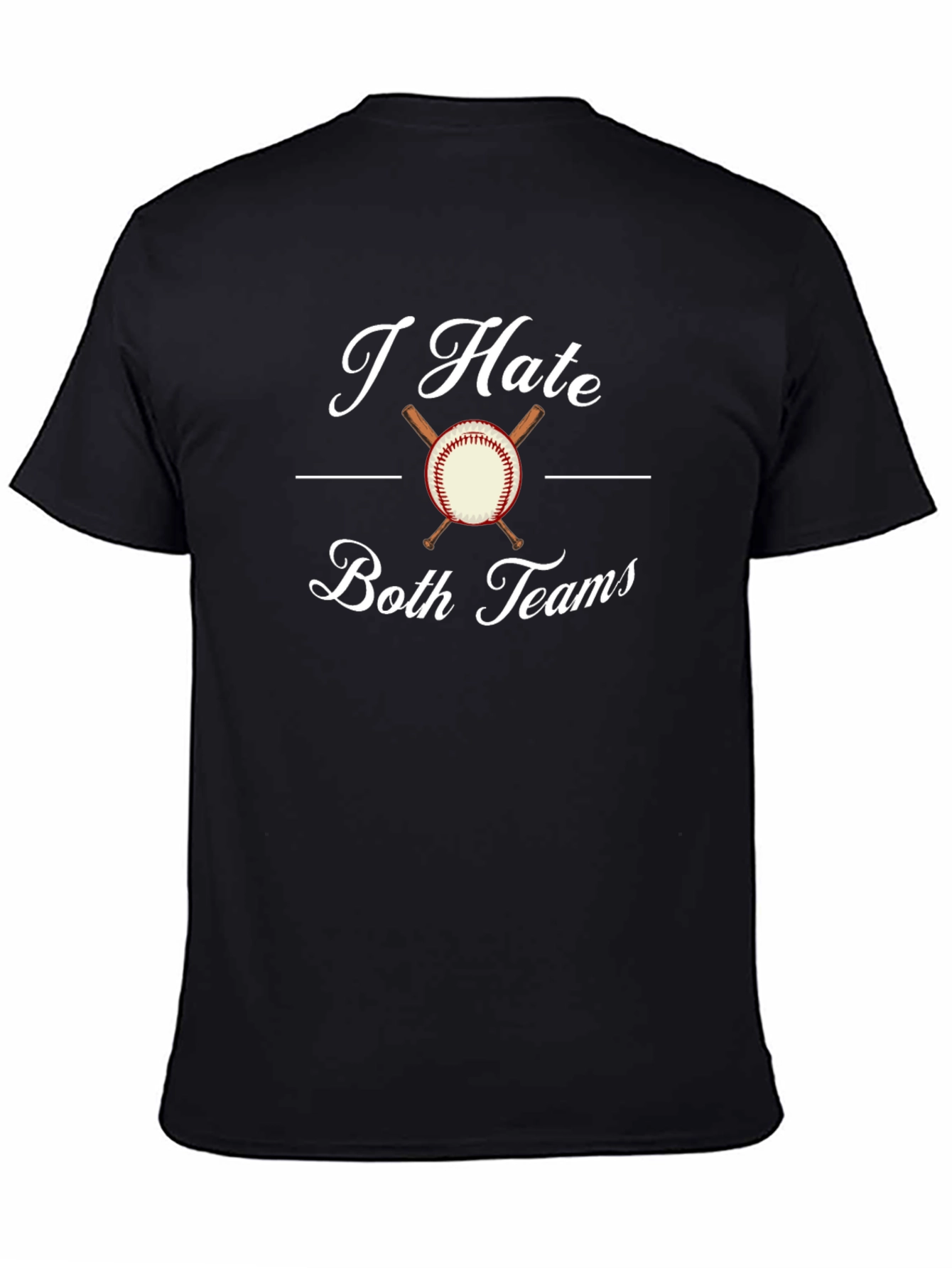 I Hate Both Teams Baseball T-Shirt