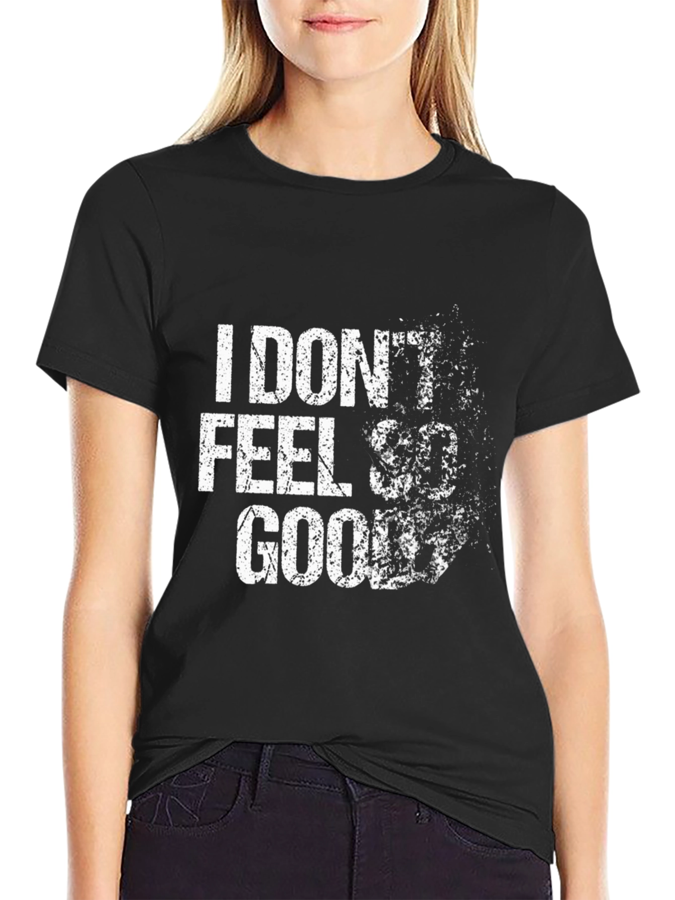 I Dont Feel So Good Graphic Tee