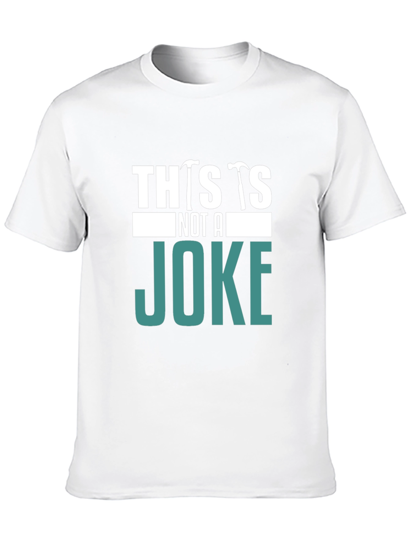 This is Not A Joke T-Shirt