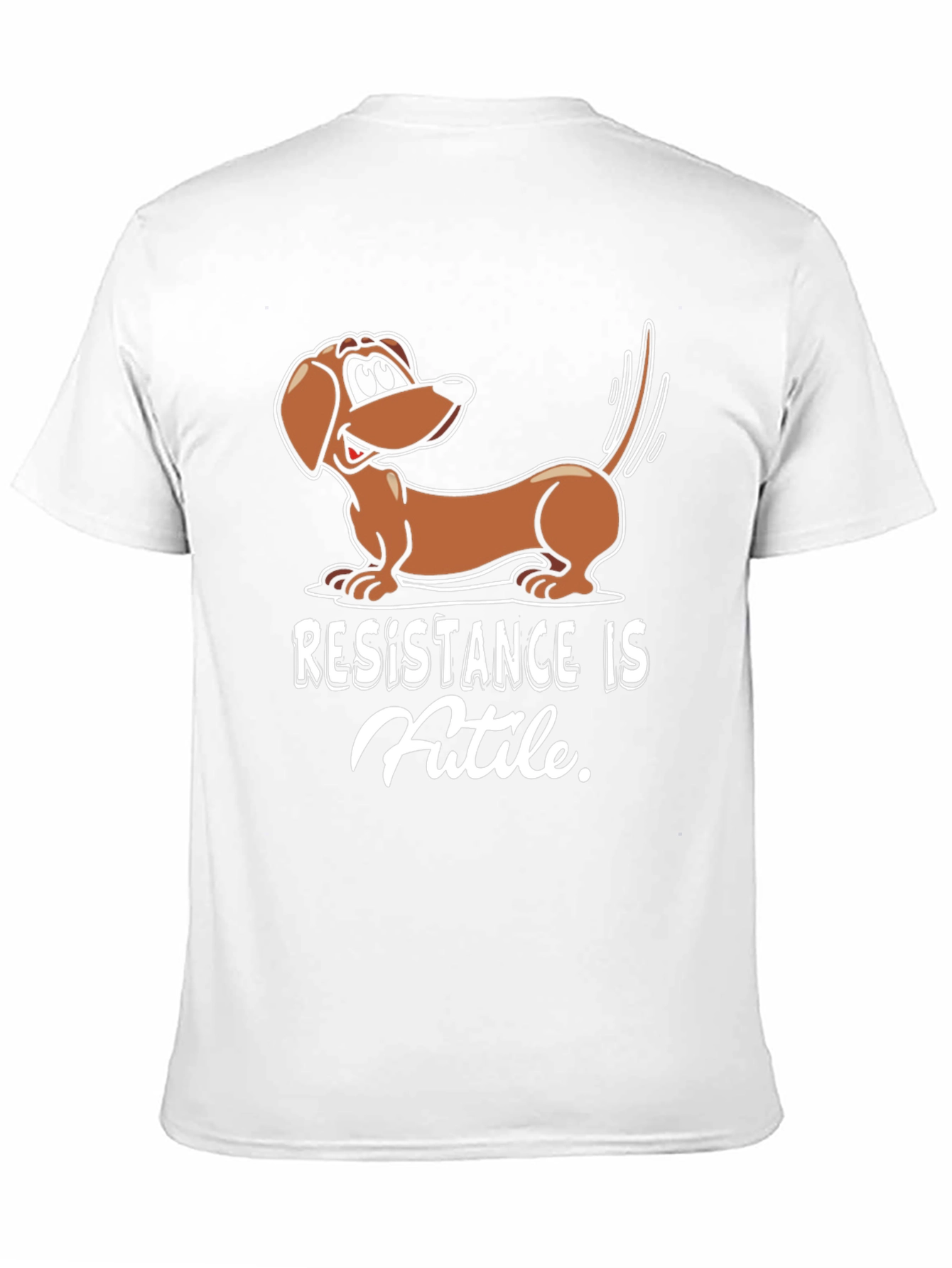 Resistance Is Futile Dachshund T-Shirt