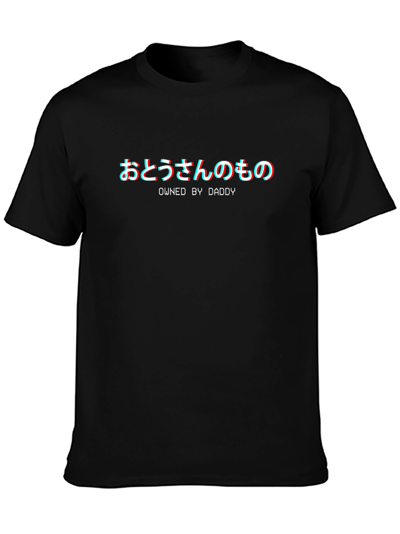 Owned By Daddy Tee - Japanese Text Graphic T-Shirt