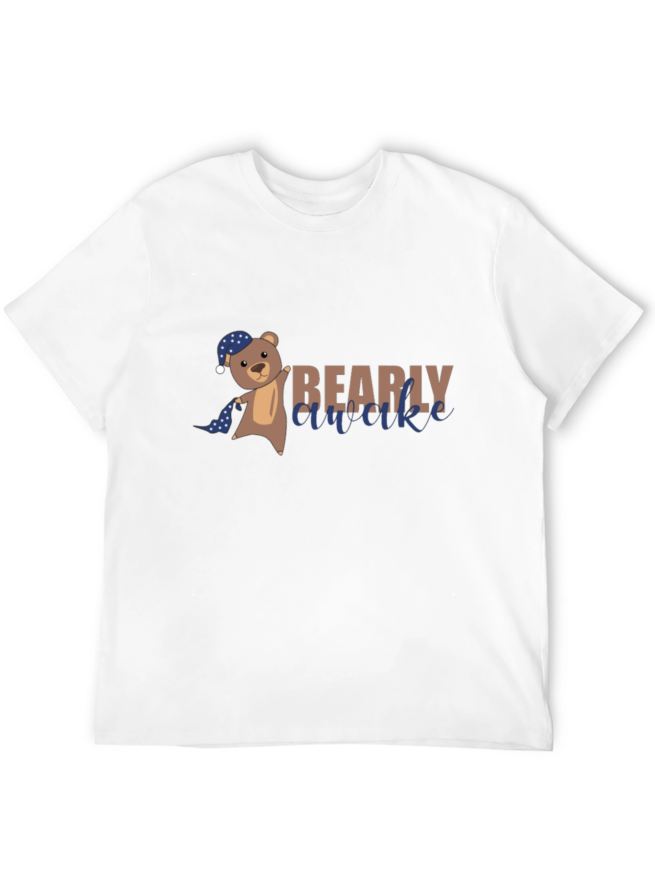 Bearly Awake T-Shirt - Sleepy Bear Design