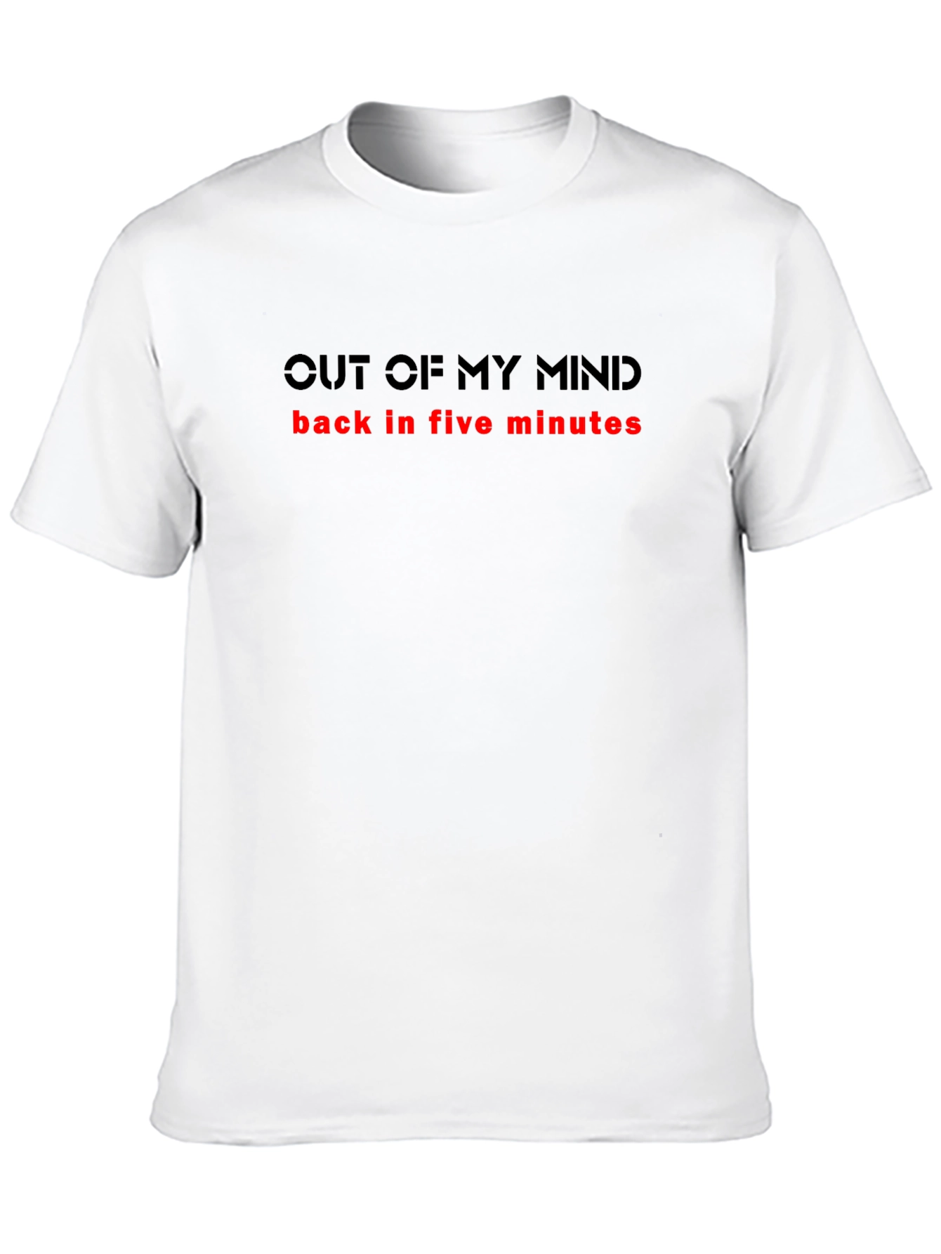 Out of My Mind T-Shirt