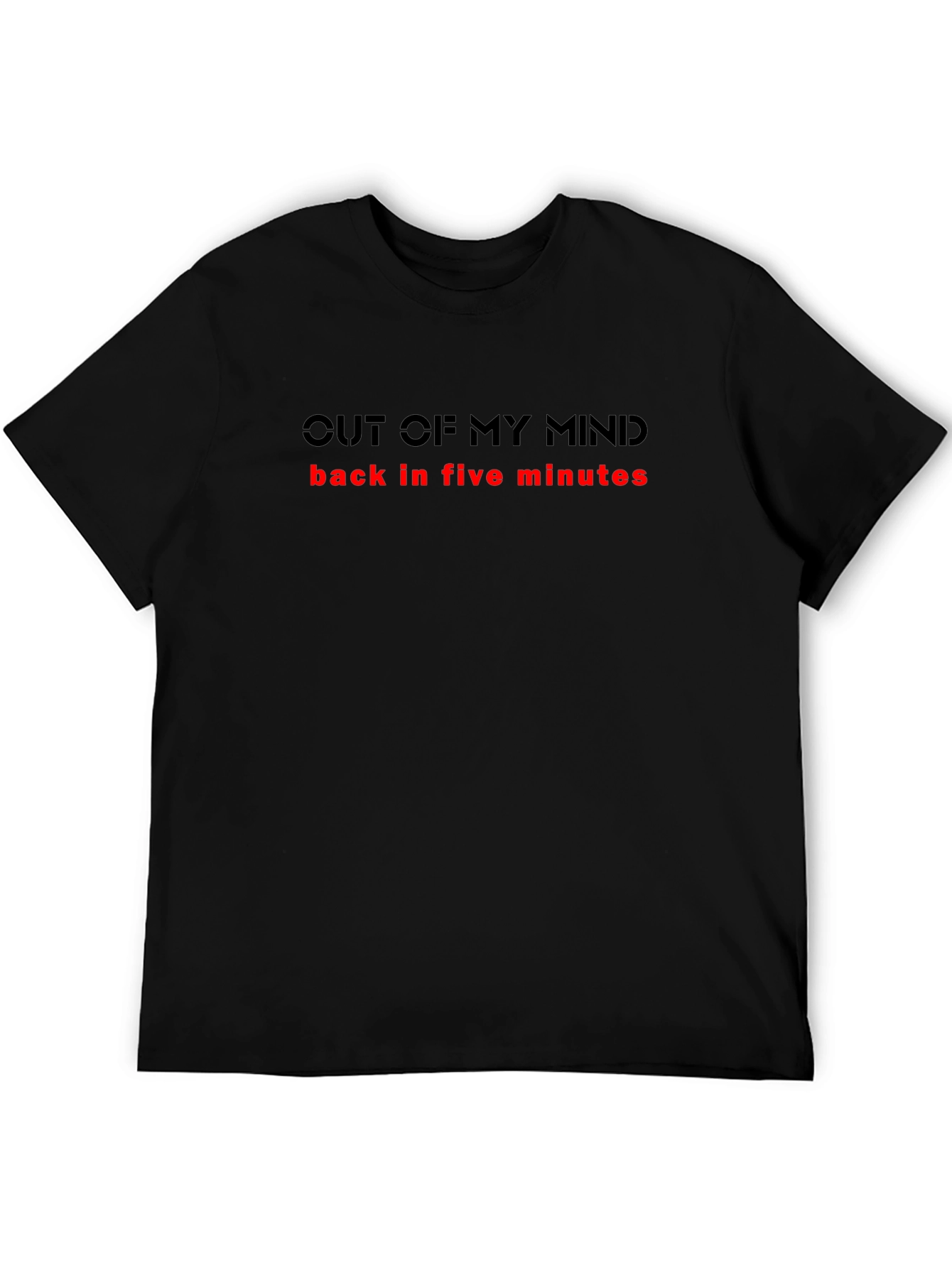 Out of My Mind T-Shirt