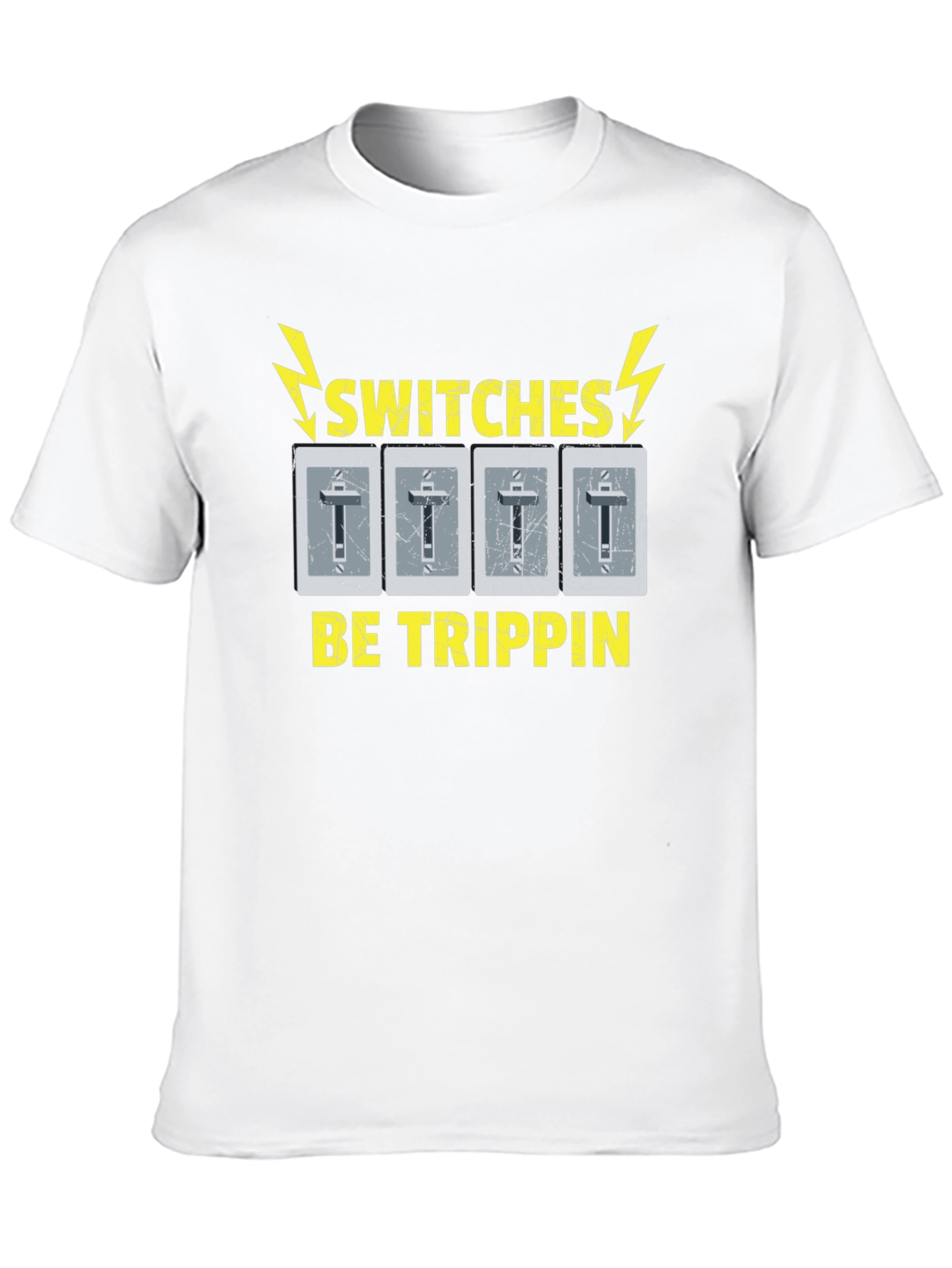Switches Be Trippin Funny Graphic T-Shirt