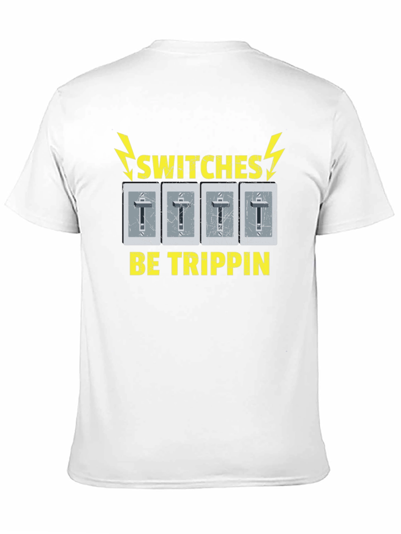 Switches Be Trippin Funny Graphic T-Shirt