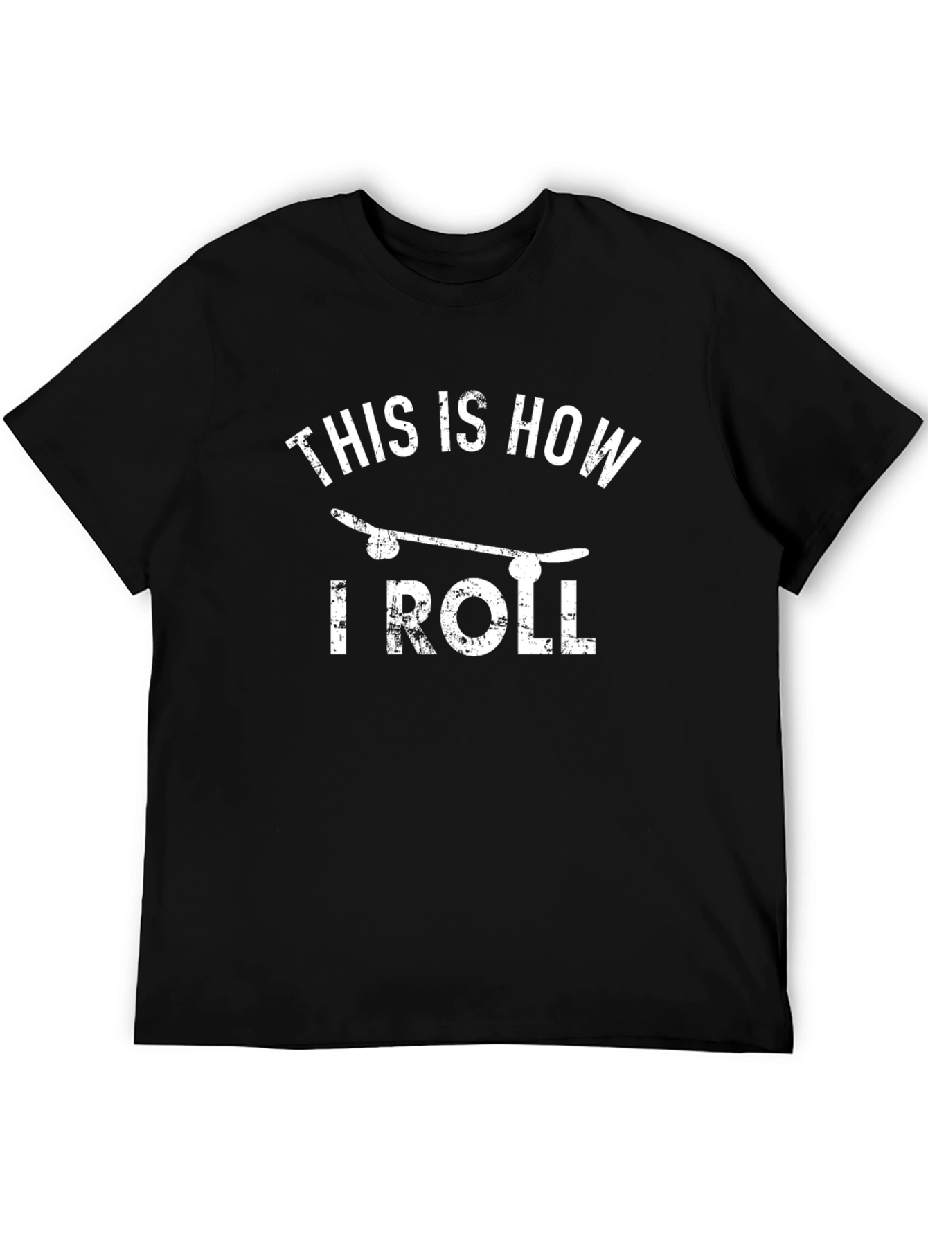 This Is How I Roll Skateboard T-Shirt