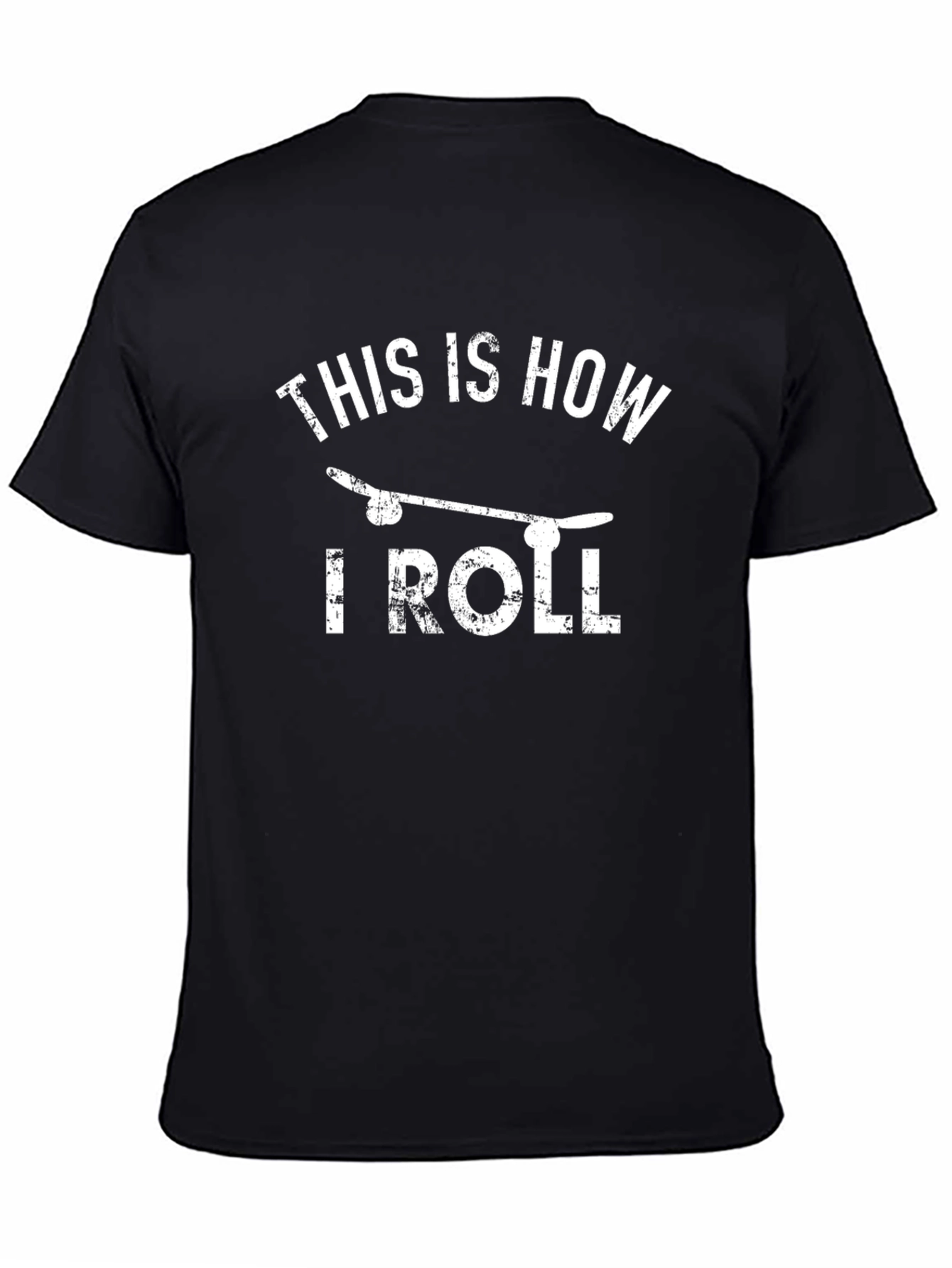 This Is How I Roll Skateboard T-Shirt