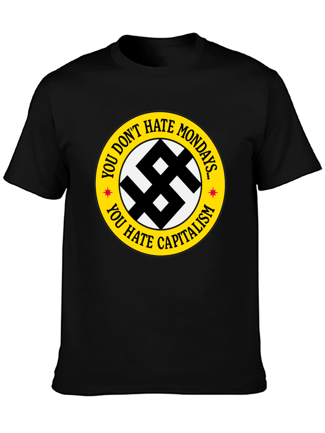 Anti-Capitalist Monday T-Shirt
