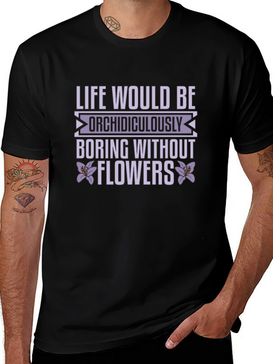 Life Needs Flowers Black Graphic Tee Shirt