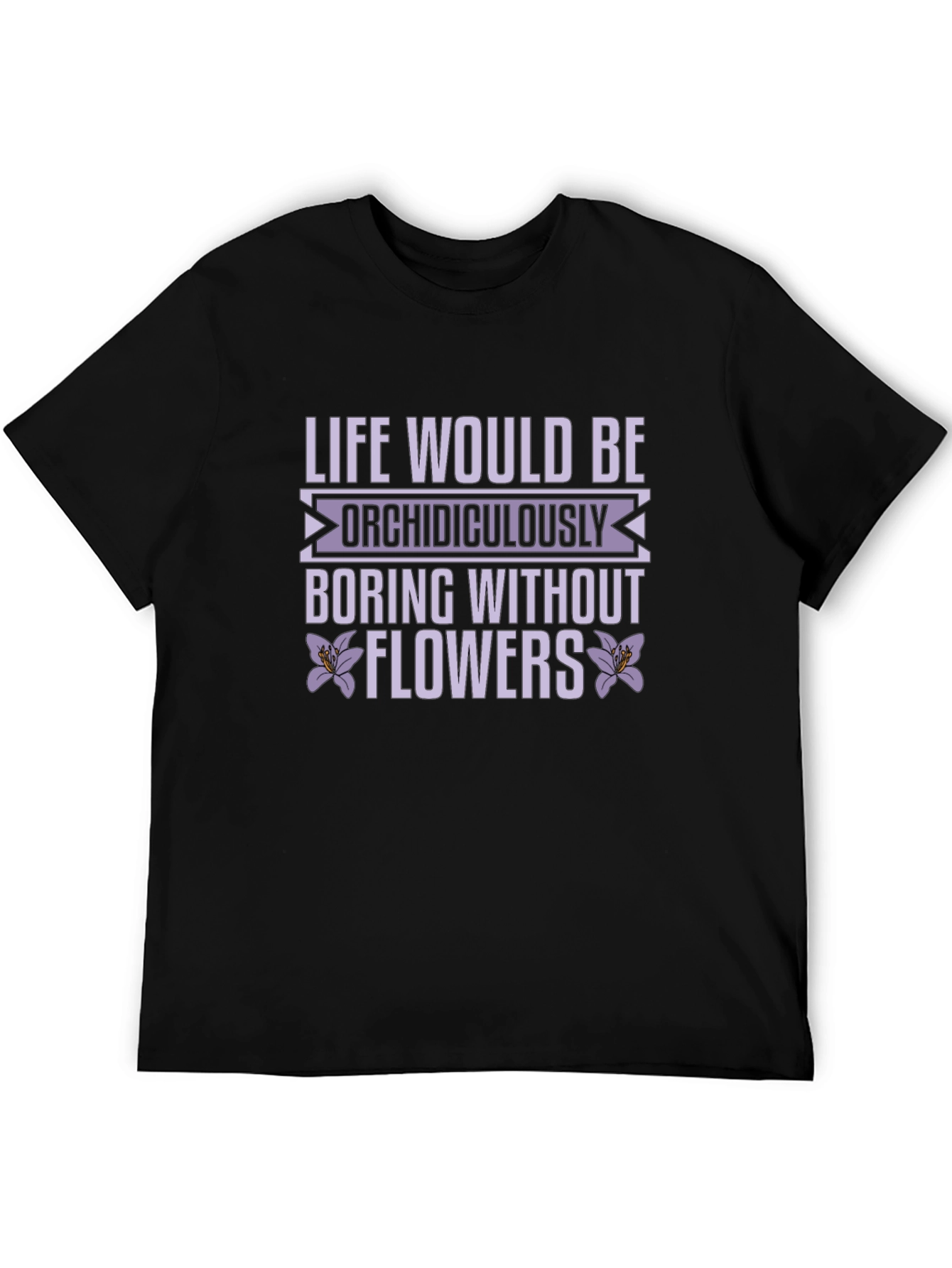 Life Needs Flowers Black Graphic Tee Shirt