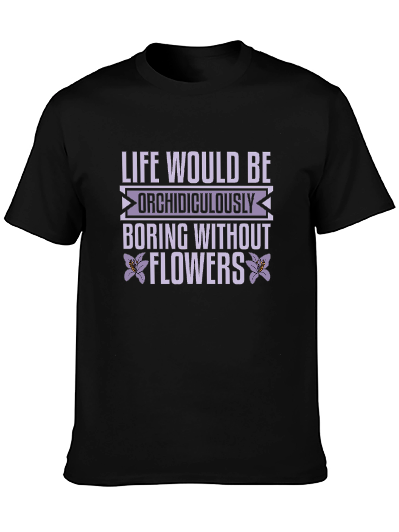 Life Needs Flowers Black Graphic Tee Shirt