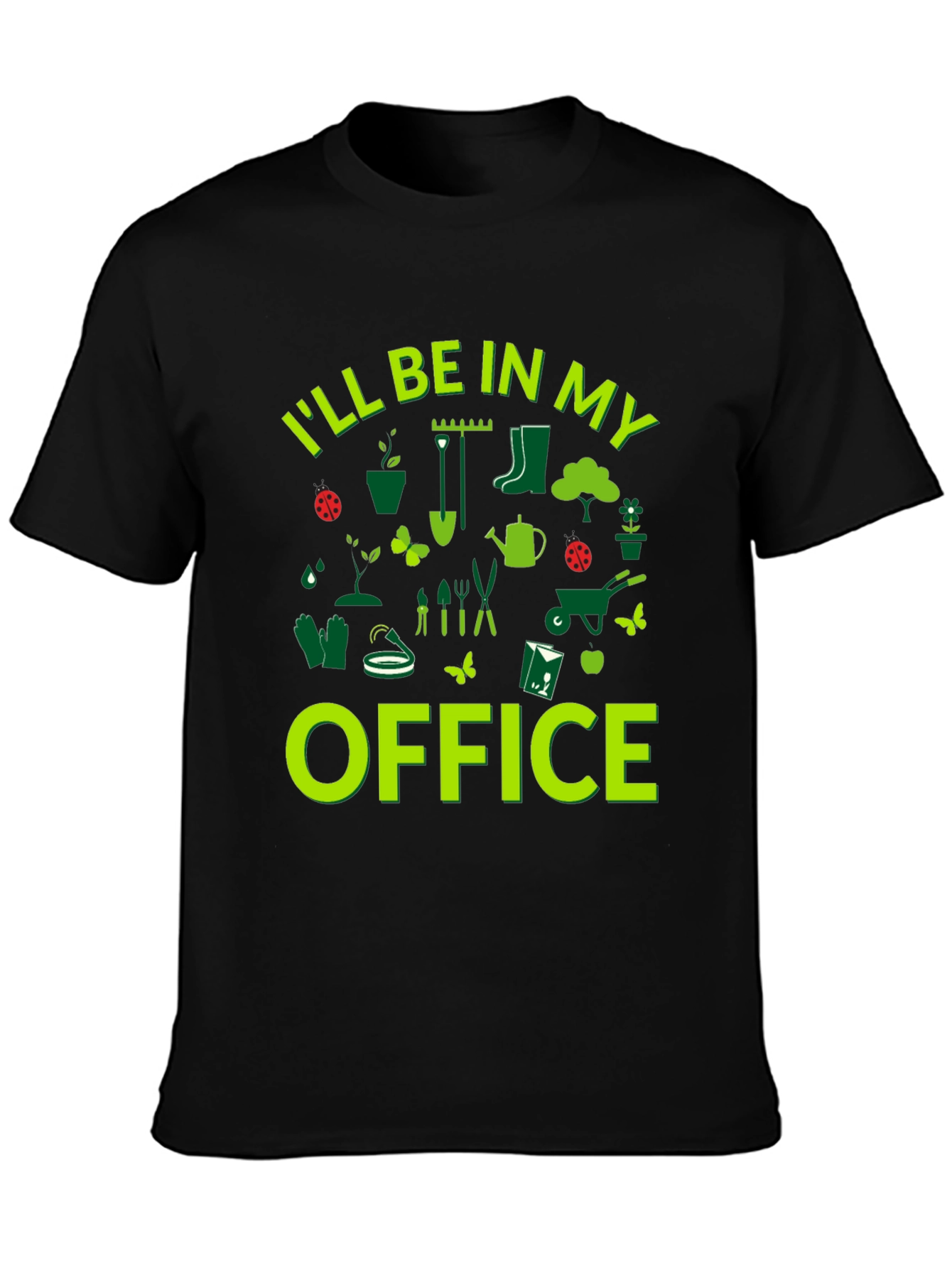 Gardening Office T-Shirt - Perfect for Plant Lovers