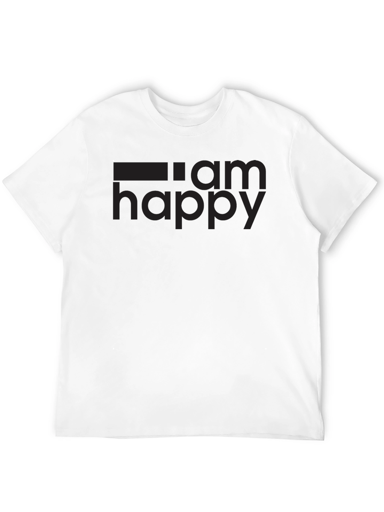 I am Happy Black T-Shirt Graphic Tee