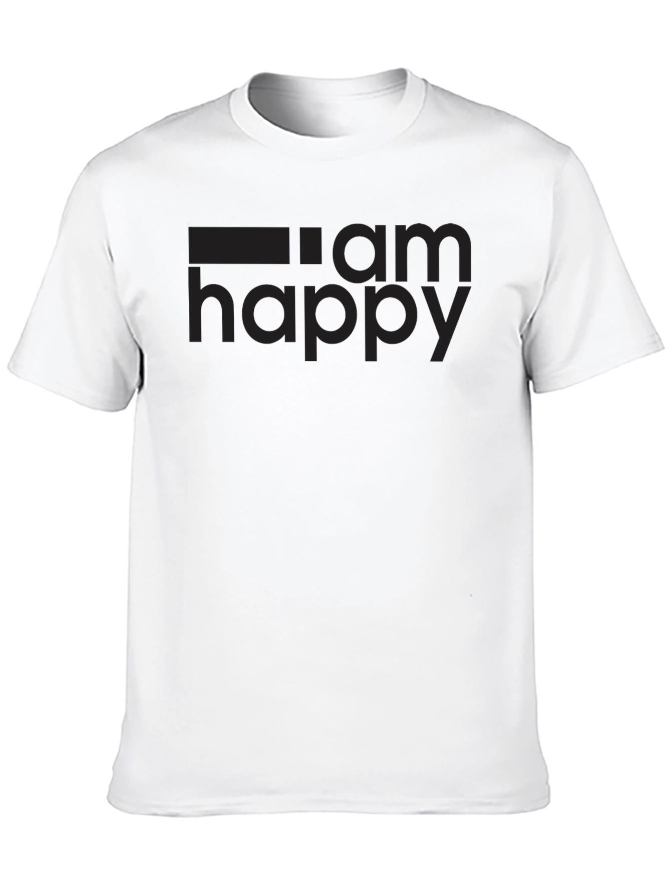 I am Happy Black T-Shirt Graphic Tee