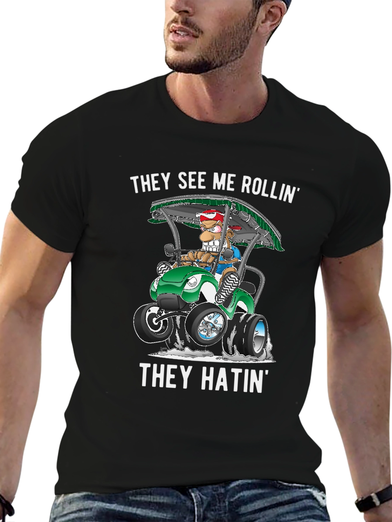 They See Me Rollin T-Shirt