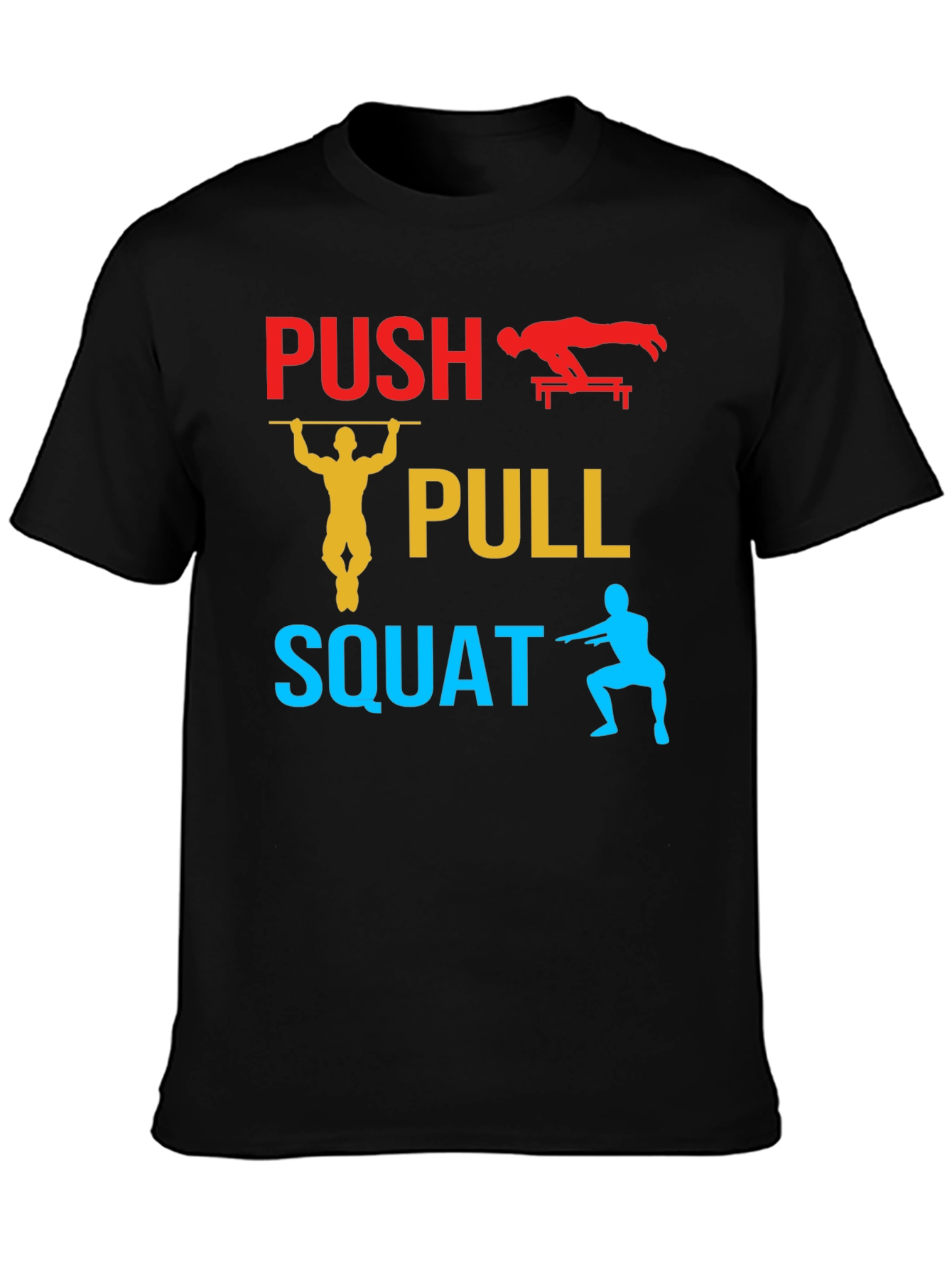 Push Pull Squat Graphic T-Shirt
