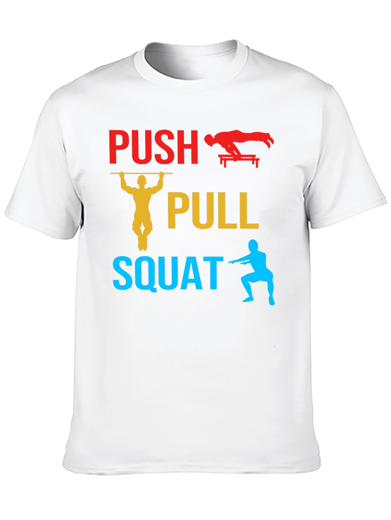 Push Pull Squat Graphic T-Shirt