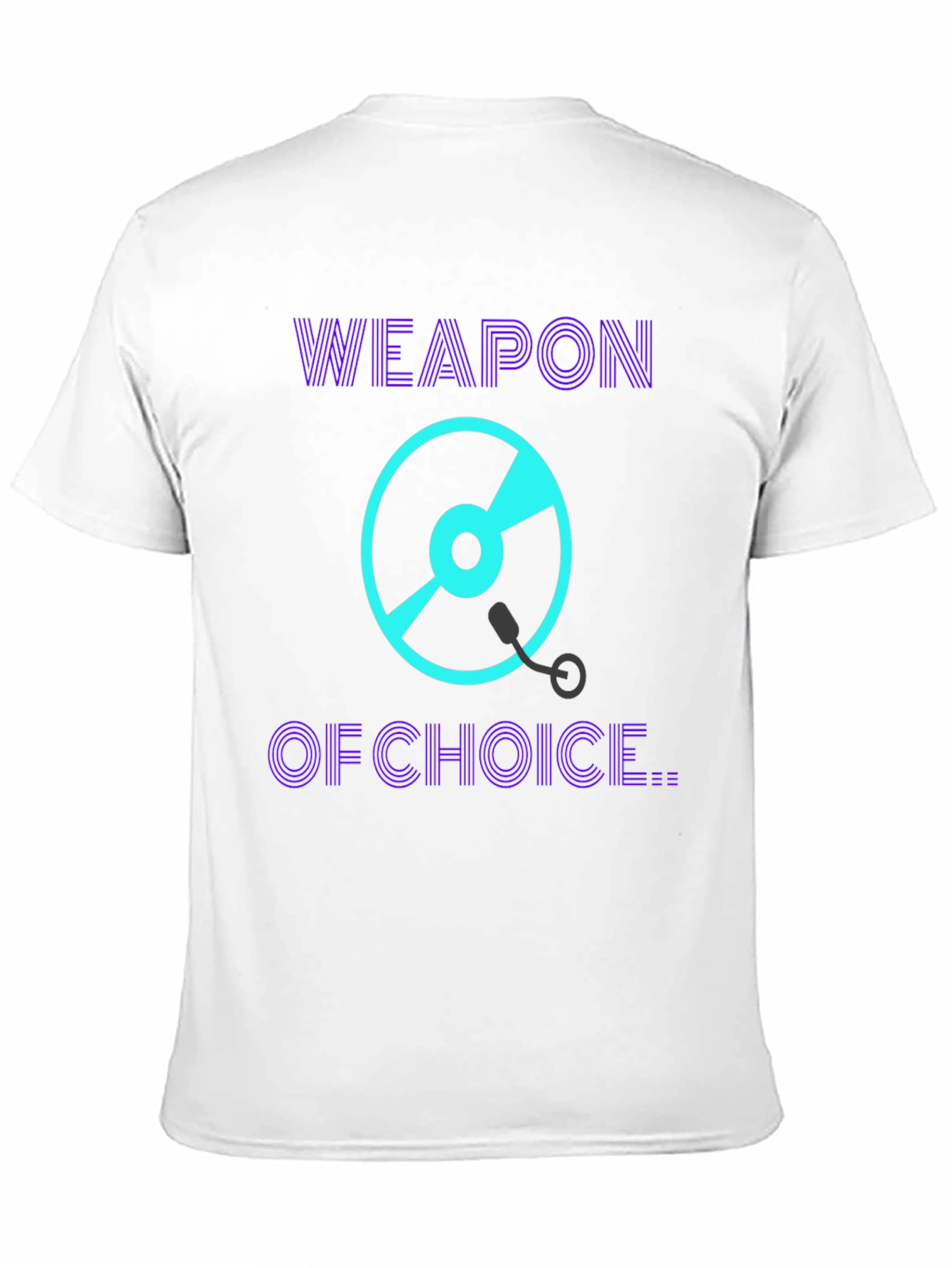 Weapon of Choice DJ T-Shirt