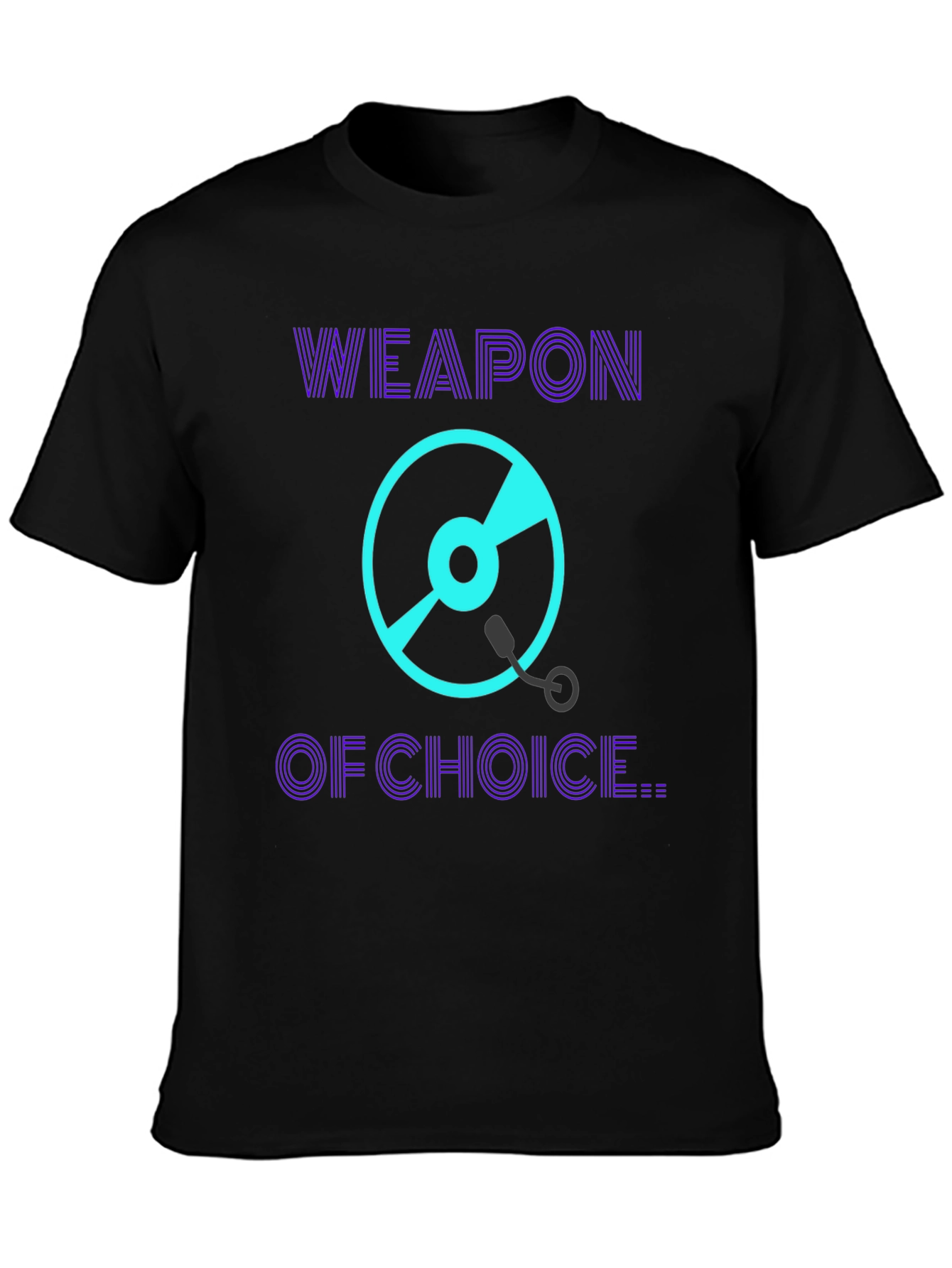 Weapon of Choice DJ T-Shirt