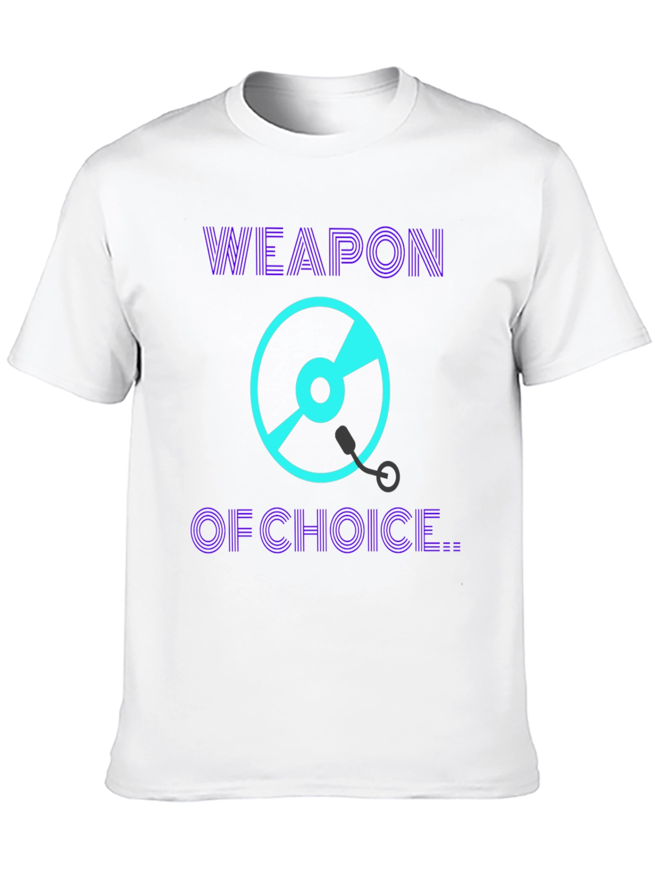Weapon of Choice DJ T-Shirt