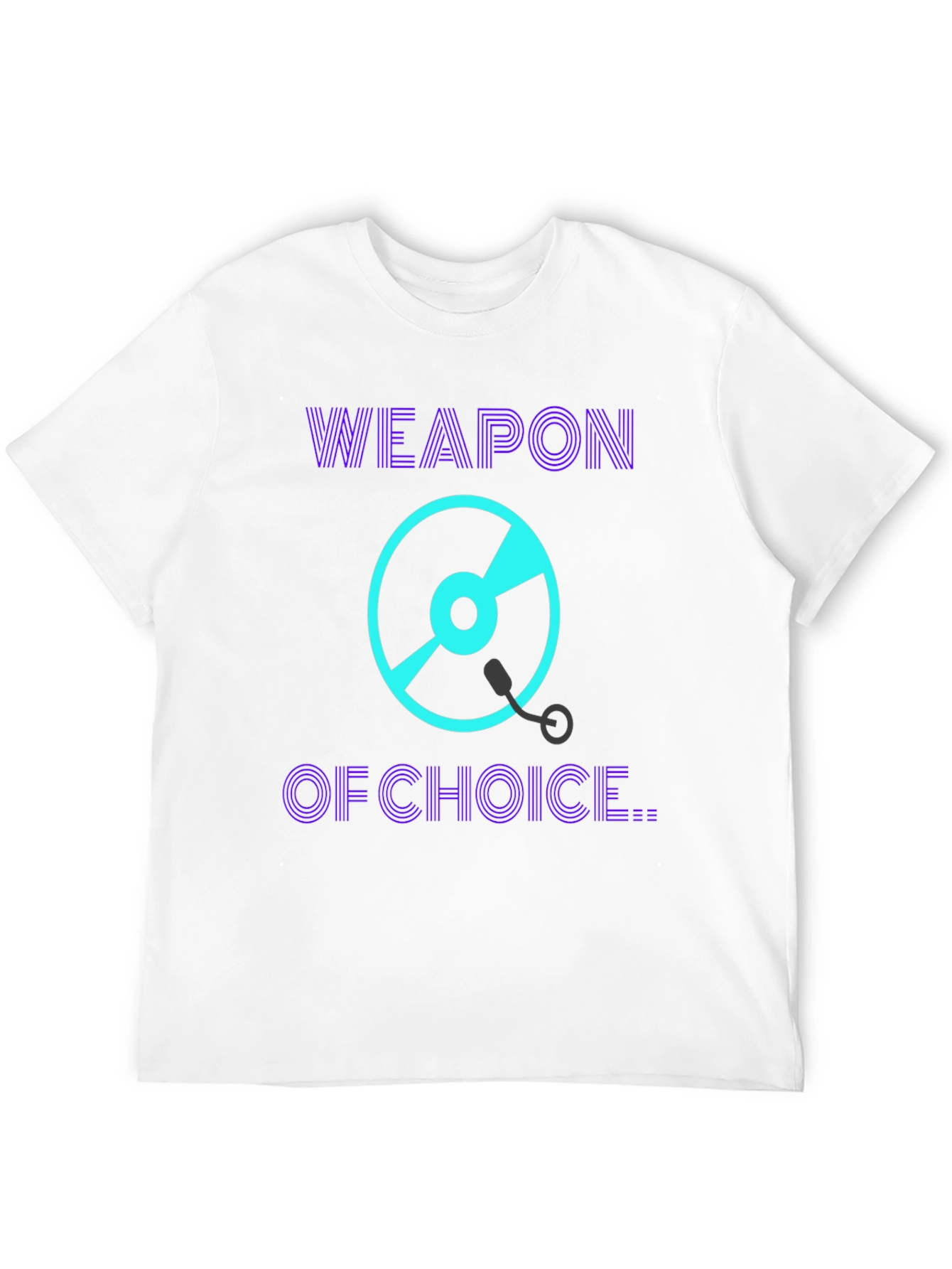 Weapon of Choice DJ T-Shirt