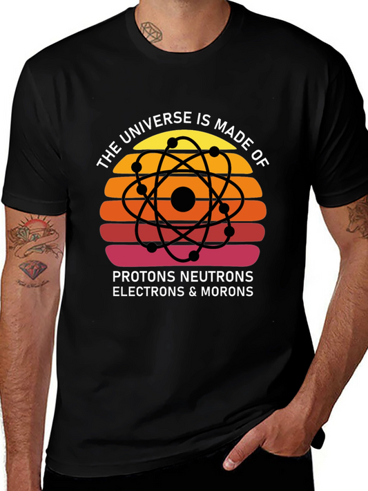 Universe Made of Morons T-Shirt
