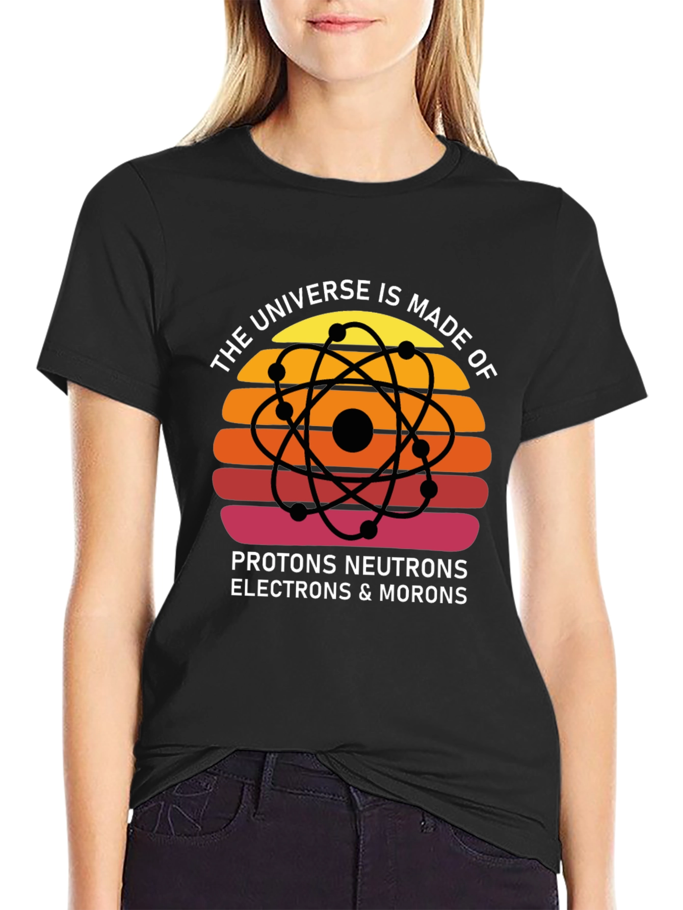 Universe Made of Morons T-Shirt