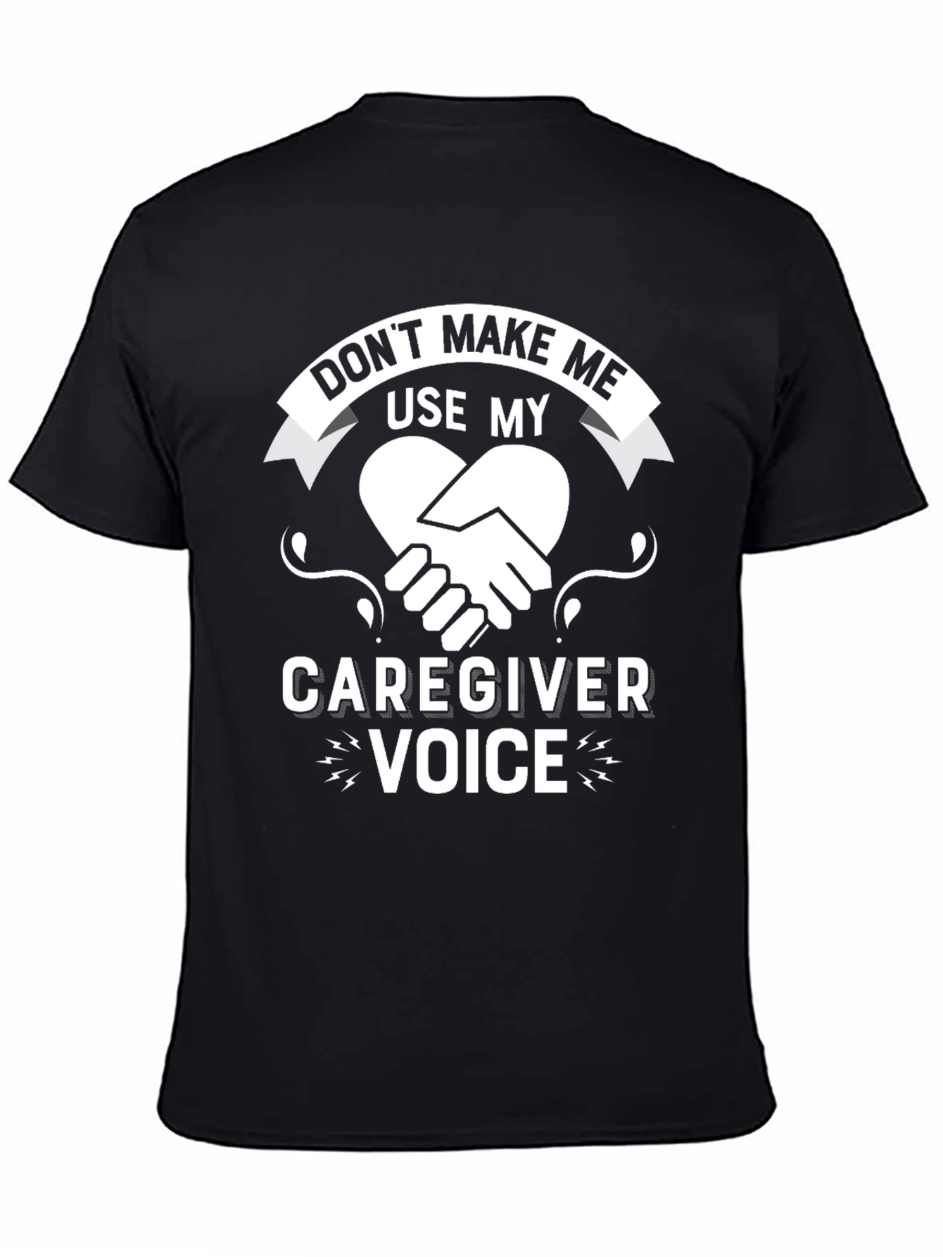 Caregiver Voice T-Shirt - Funny Caregiver Gift