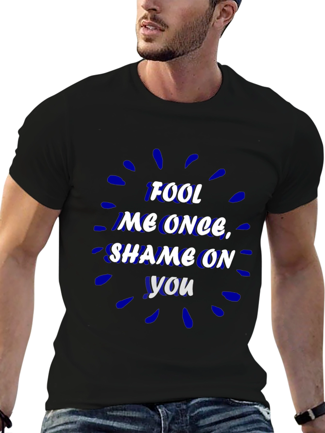 Fool Me Once T-Shirt