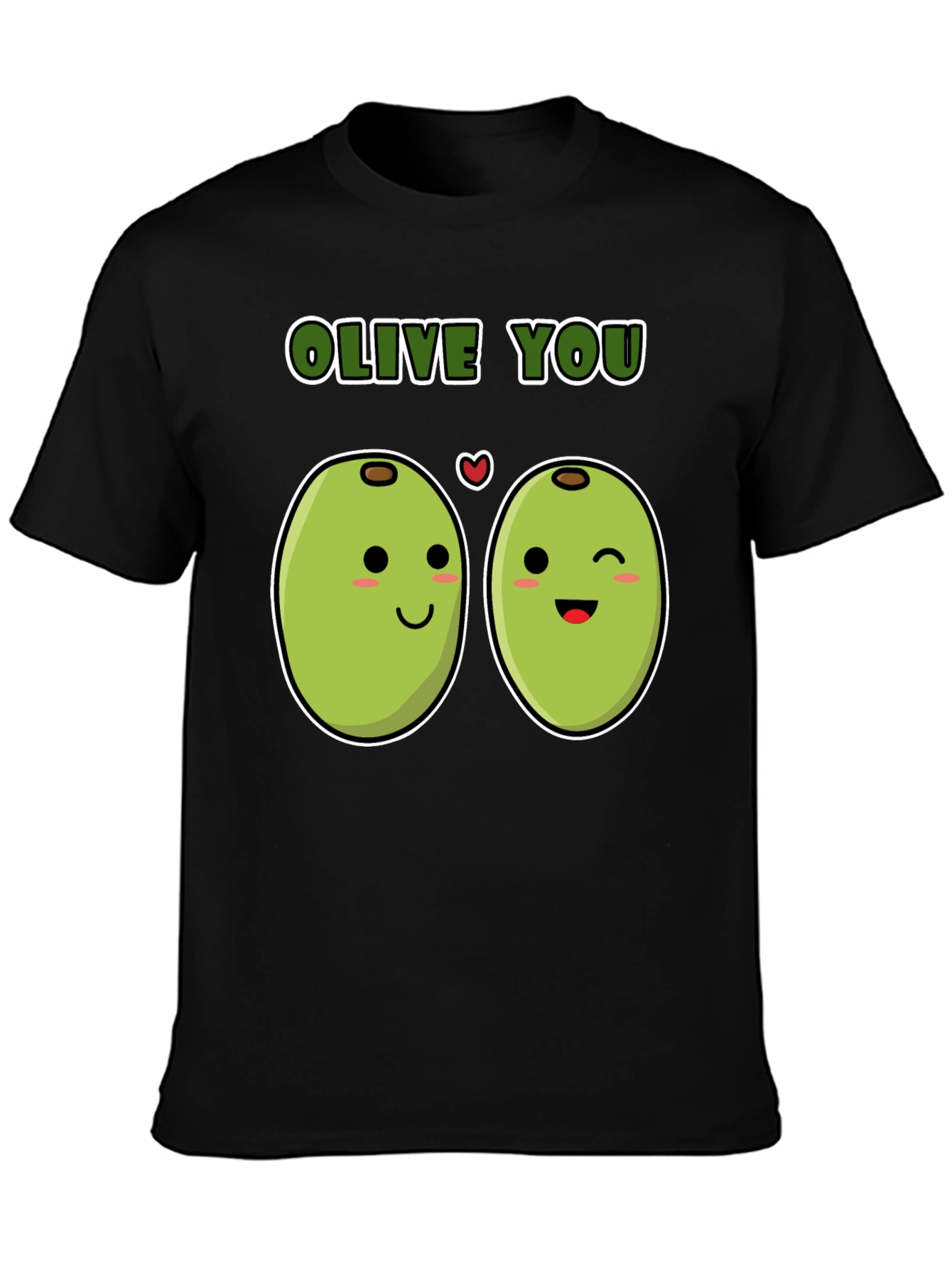 Olive You Funny Pun T-Shirt