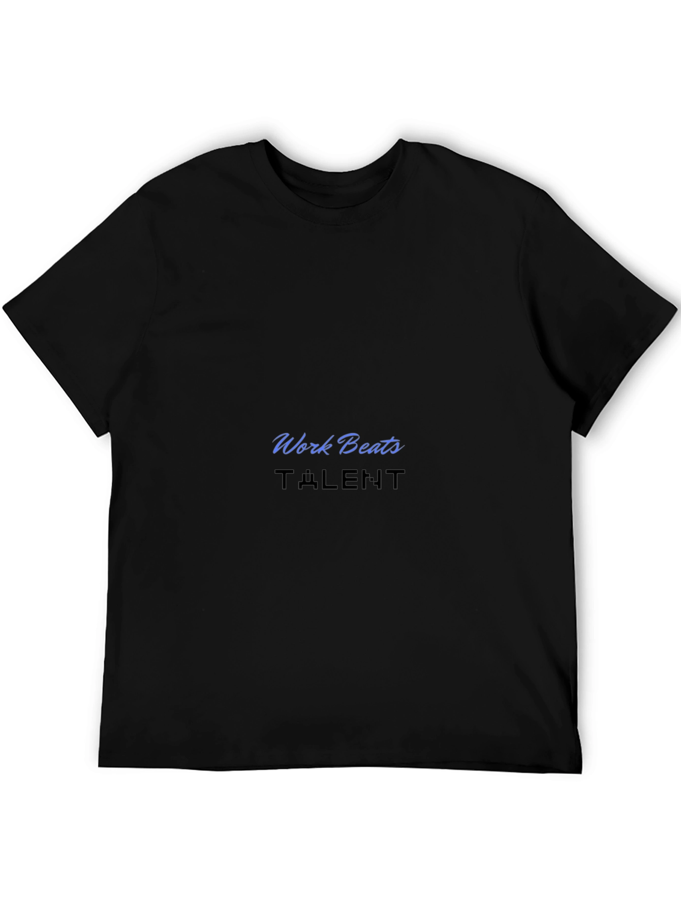 Work Beats Talent T-Shirt Black