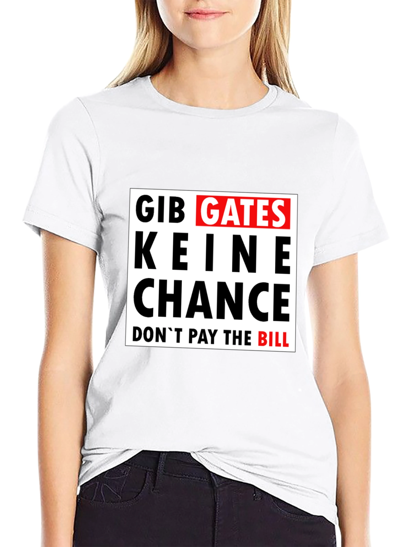 Gib Gates Keine Chance Black T-Shirt