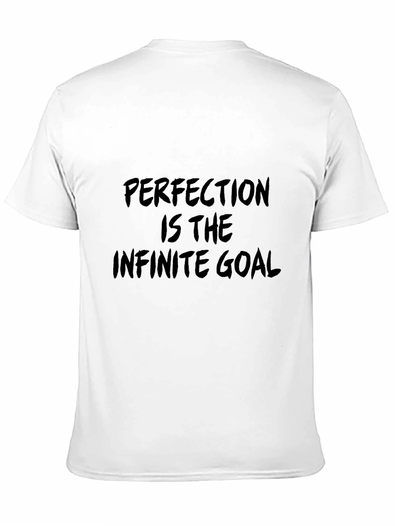 Perfection is the Infinite Goal Black T-Shirt