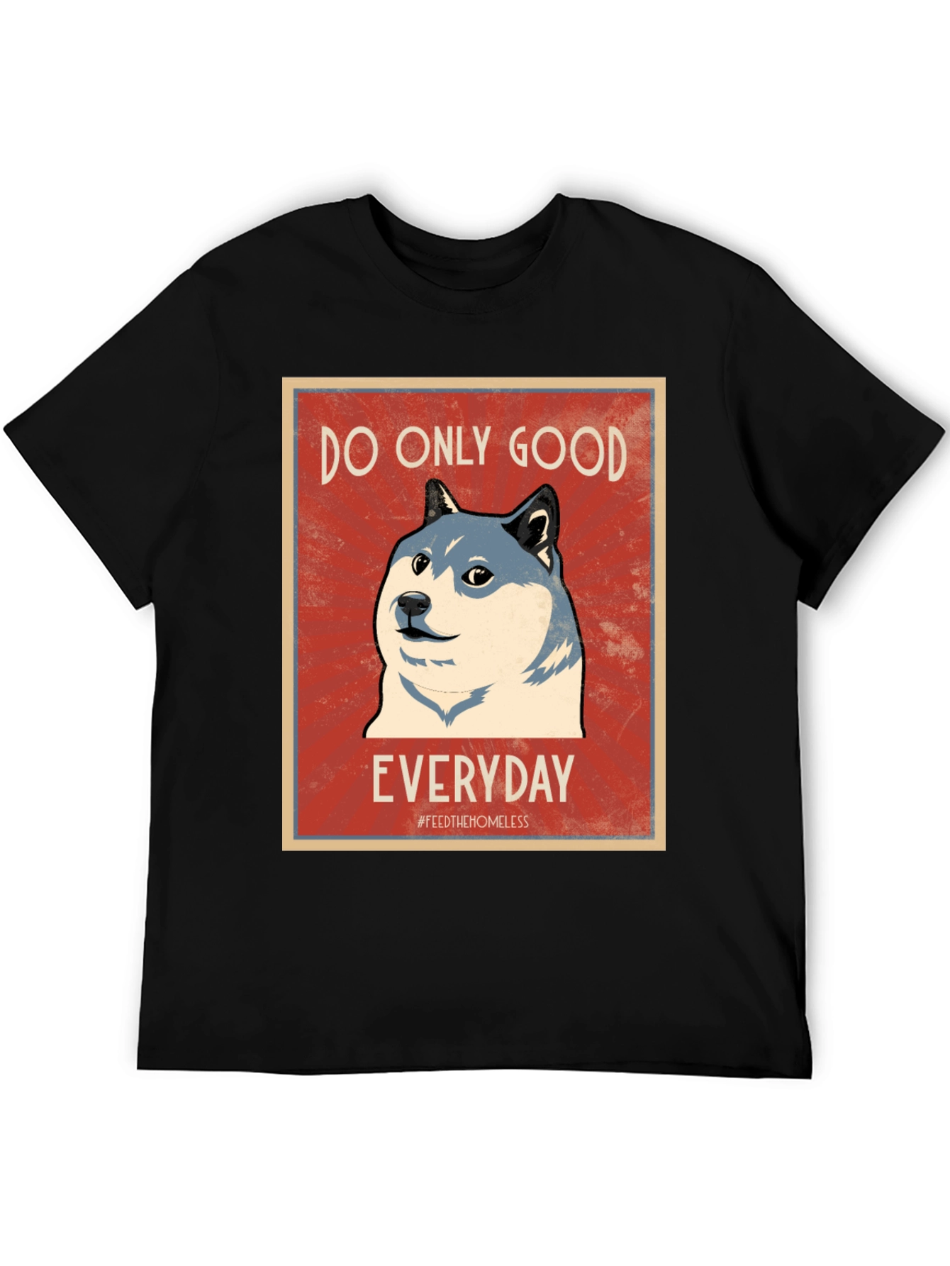 Do Only Good Everyday T-Shirt Doge Meme