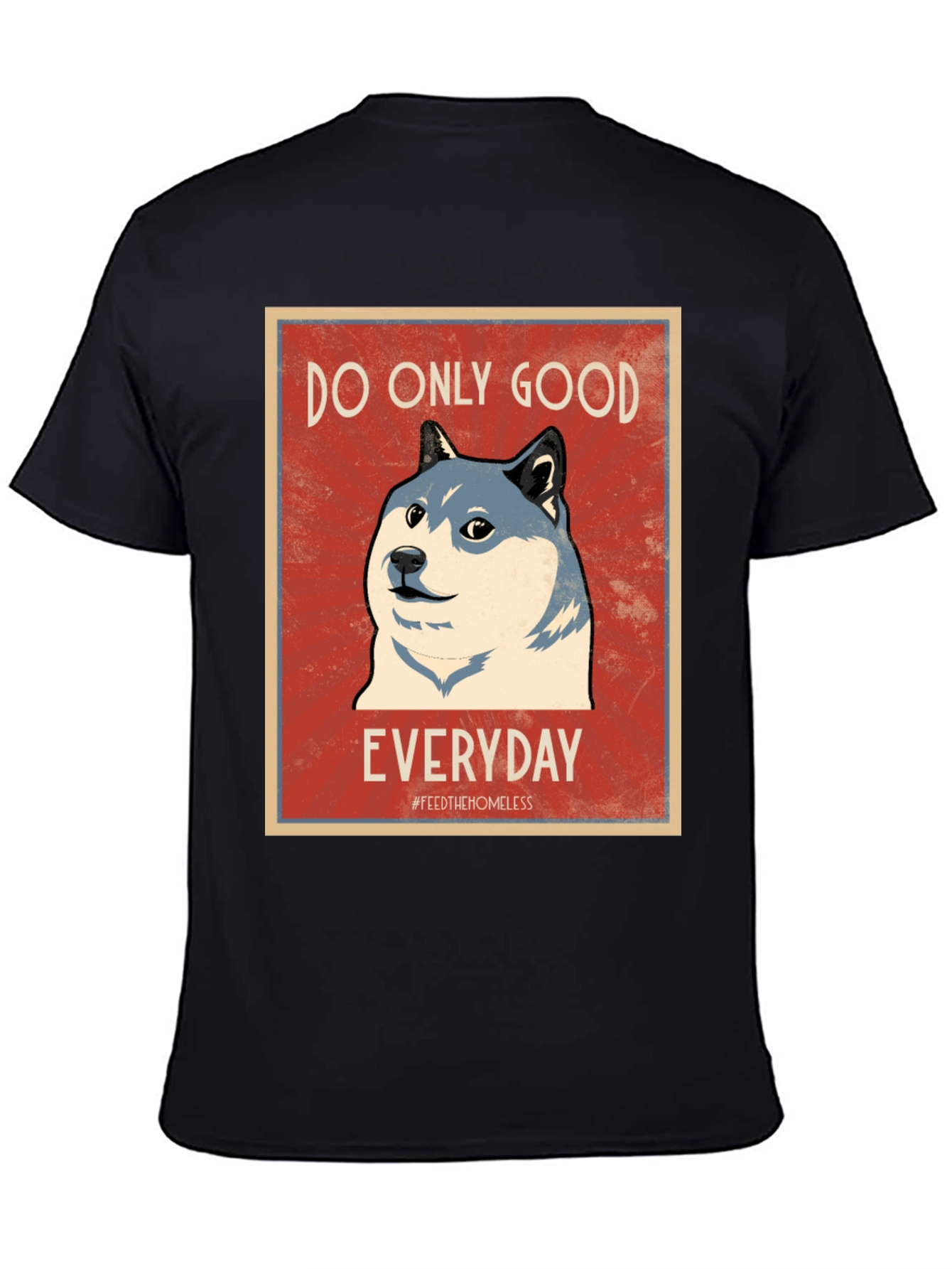 Do Only Good Everyday T-Shirt Doge Meme