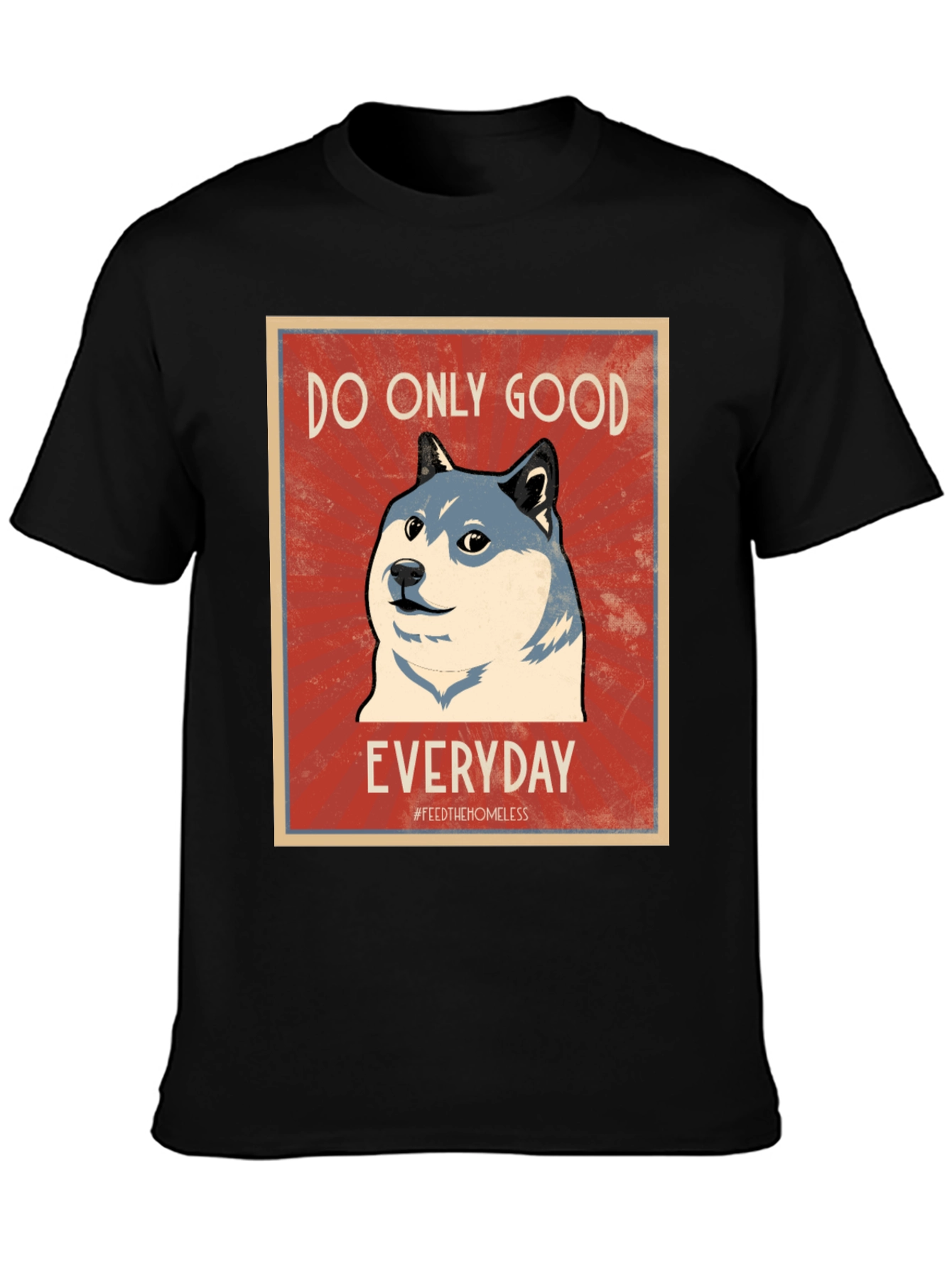 Do Only Good Everyday T-Shirt Doge Meme