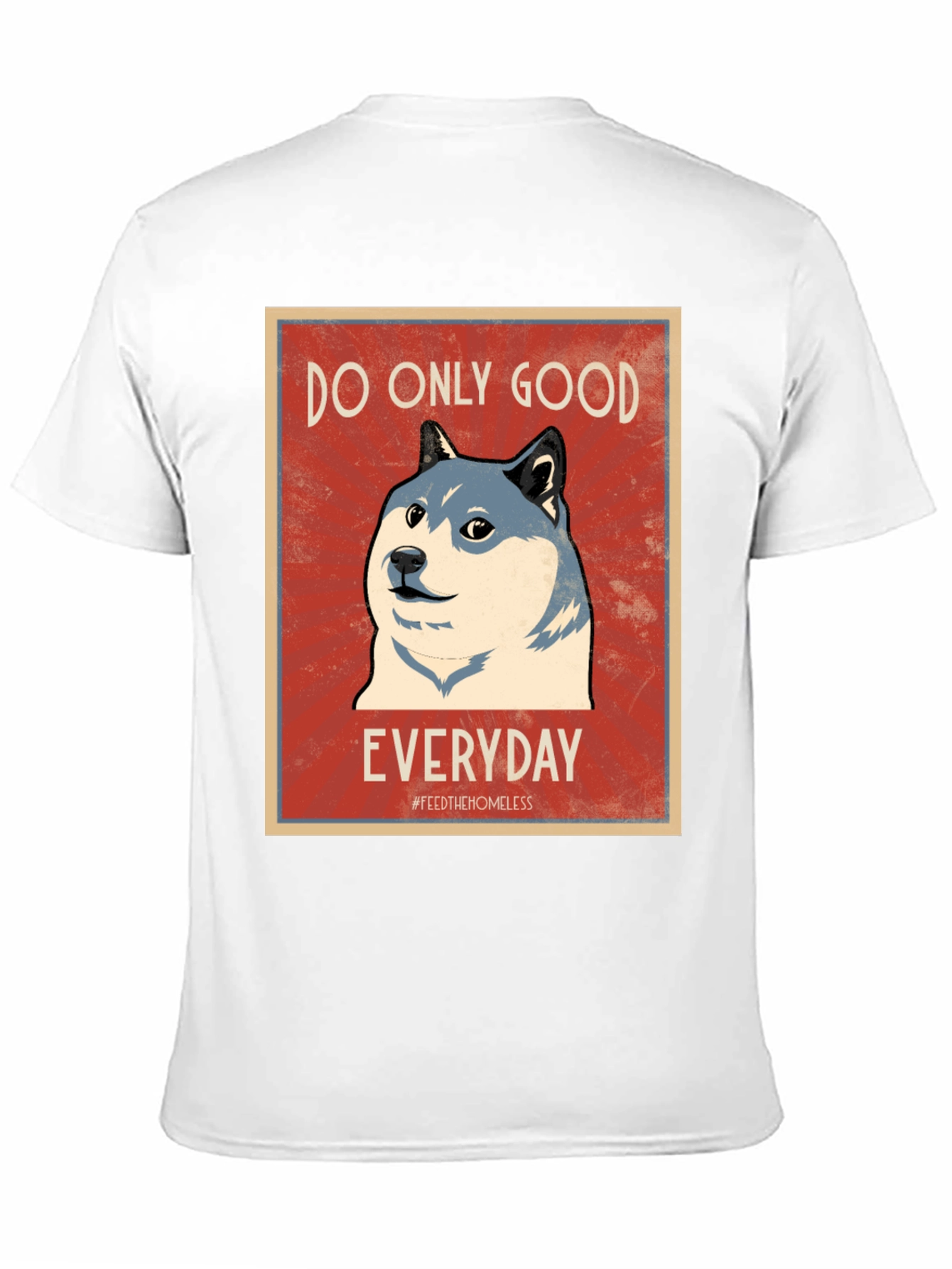 Do Only Good Everyday T-Shirt Doge Meme