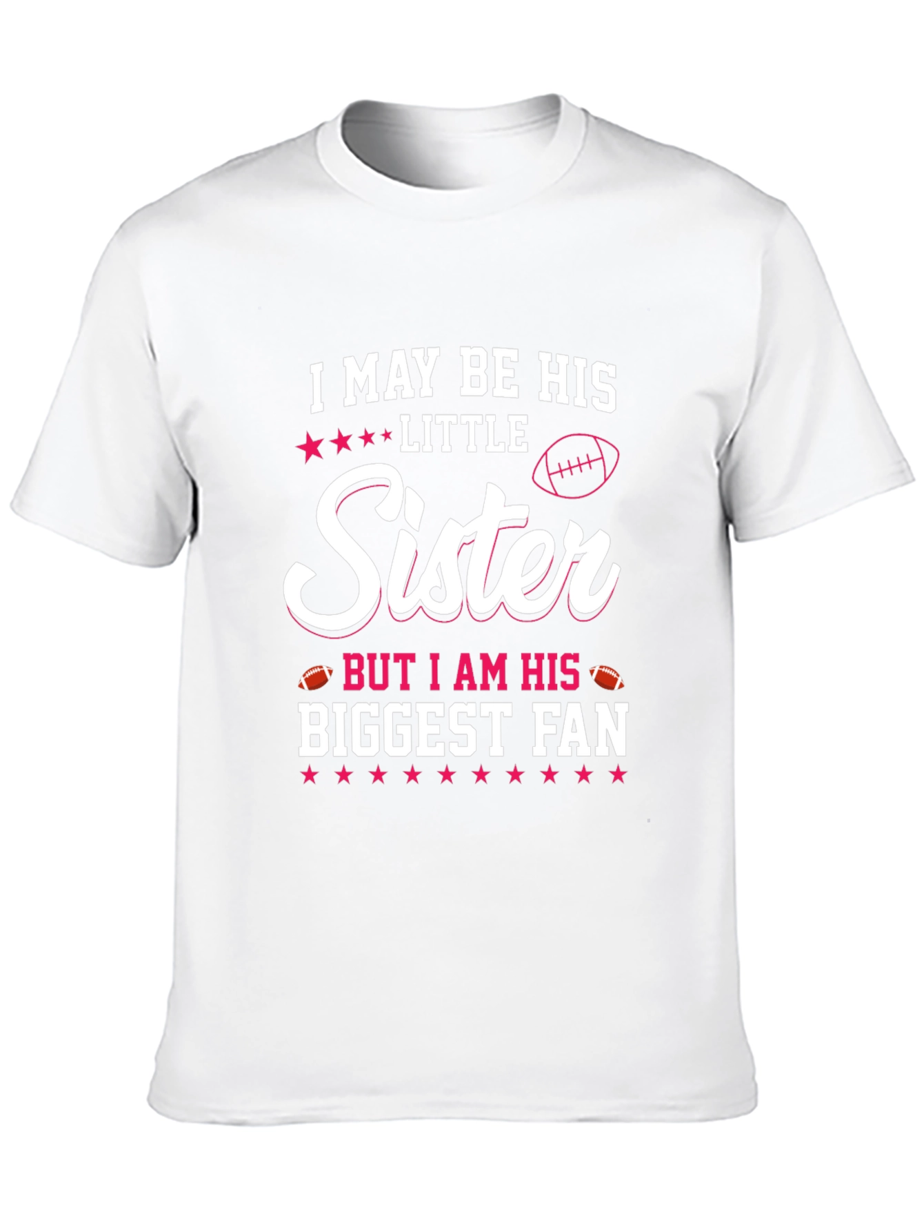 Little Sister Biggest Fan T-Shirt