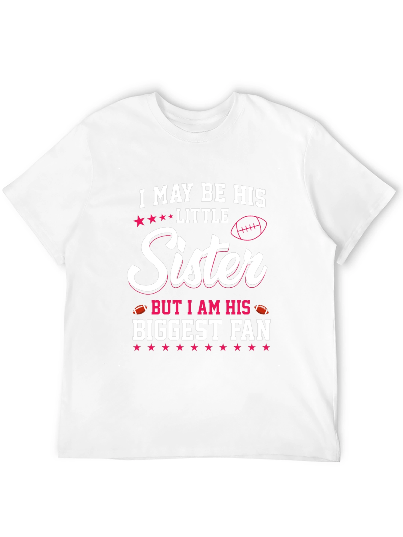 Little Sister Biggest Fan T-Shirt