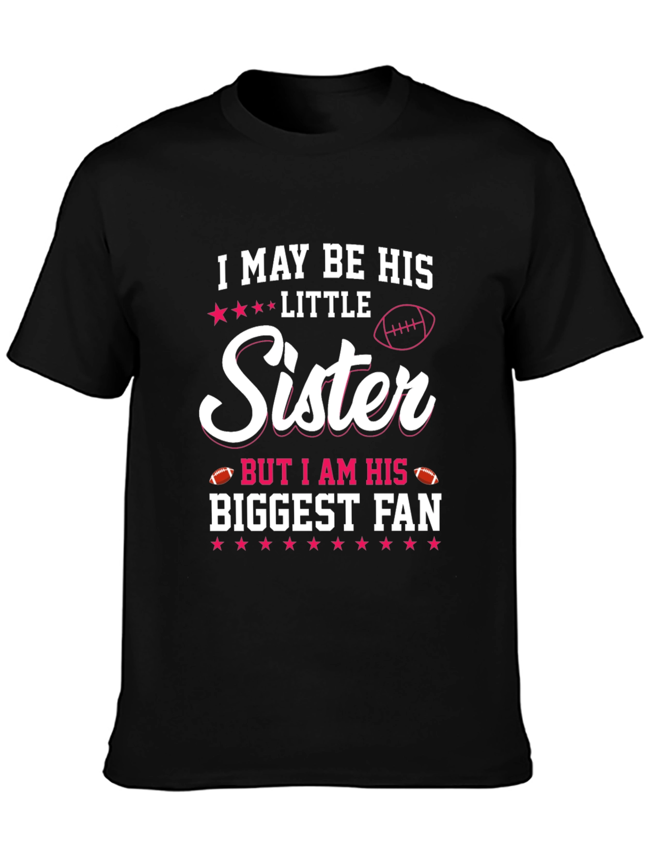 Little Sister Biggest Fan T-Shirt
