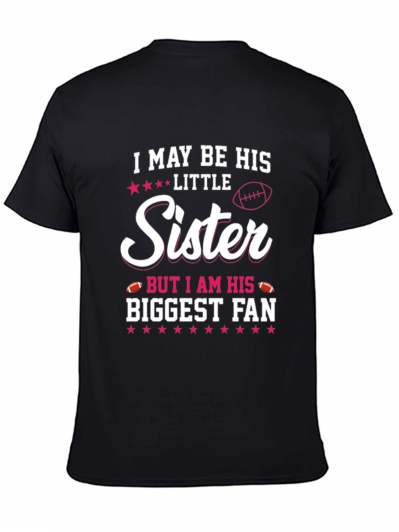 Little Sister Biggest Fan T-Shirt