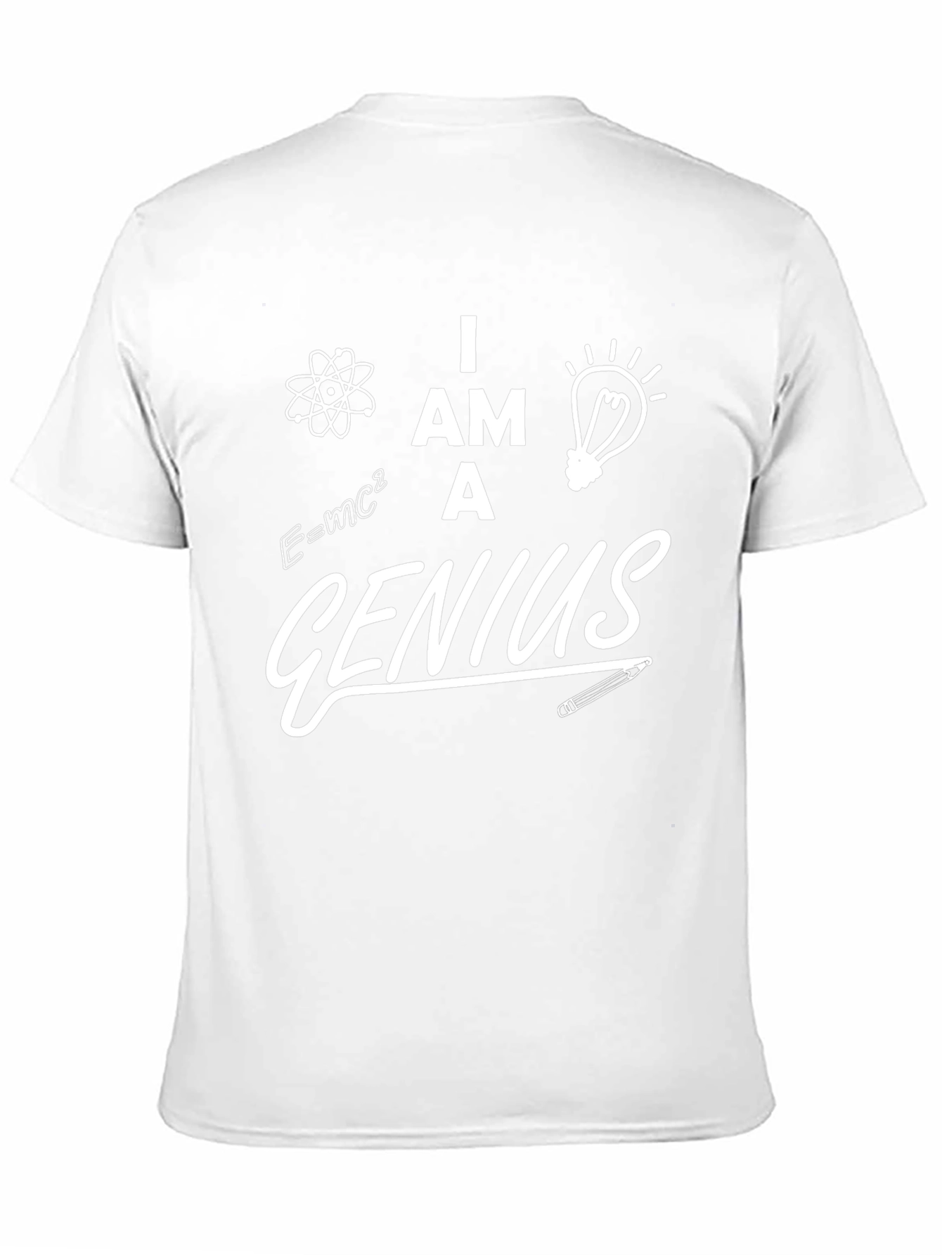 I am a Genius Graphic T-Shirt