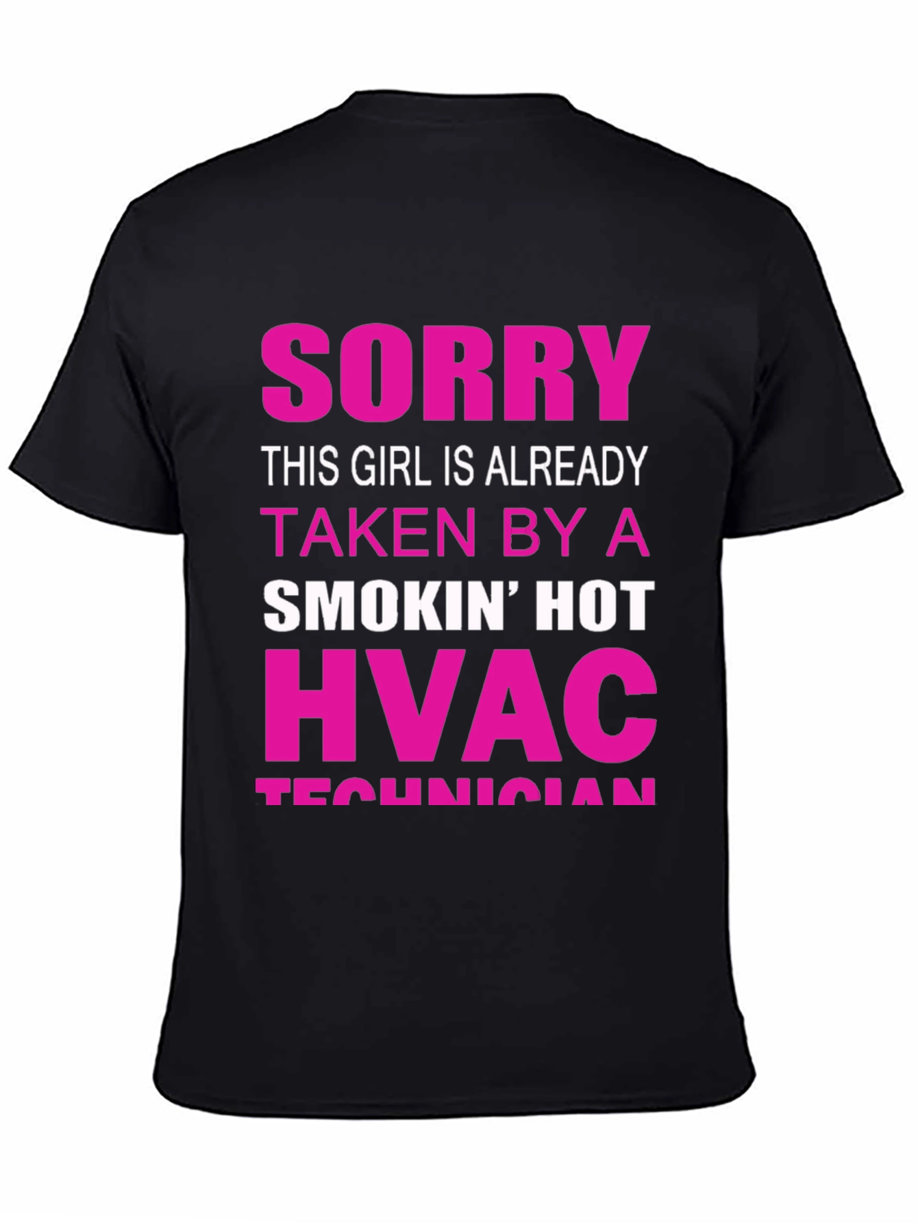 Sorry Taken By HVAC Technician Funny T-Shirt