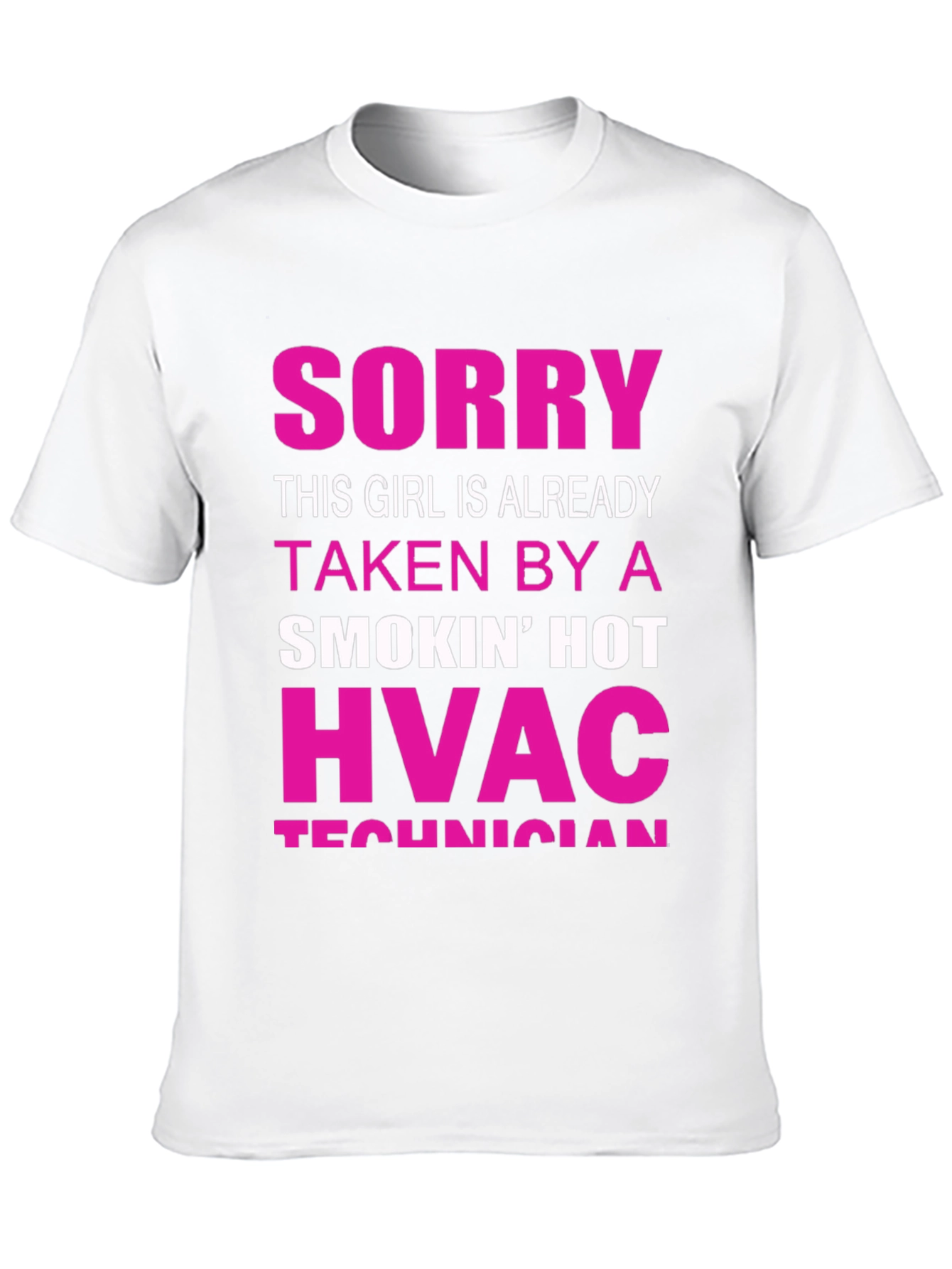 Sorry Taken By HVAC Technician Funny T-Shirt