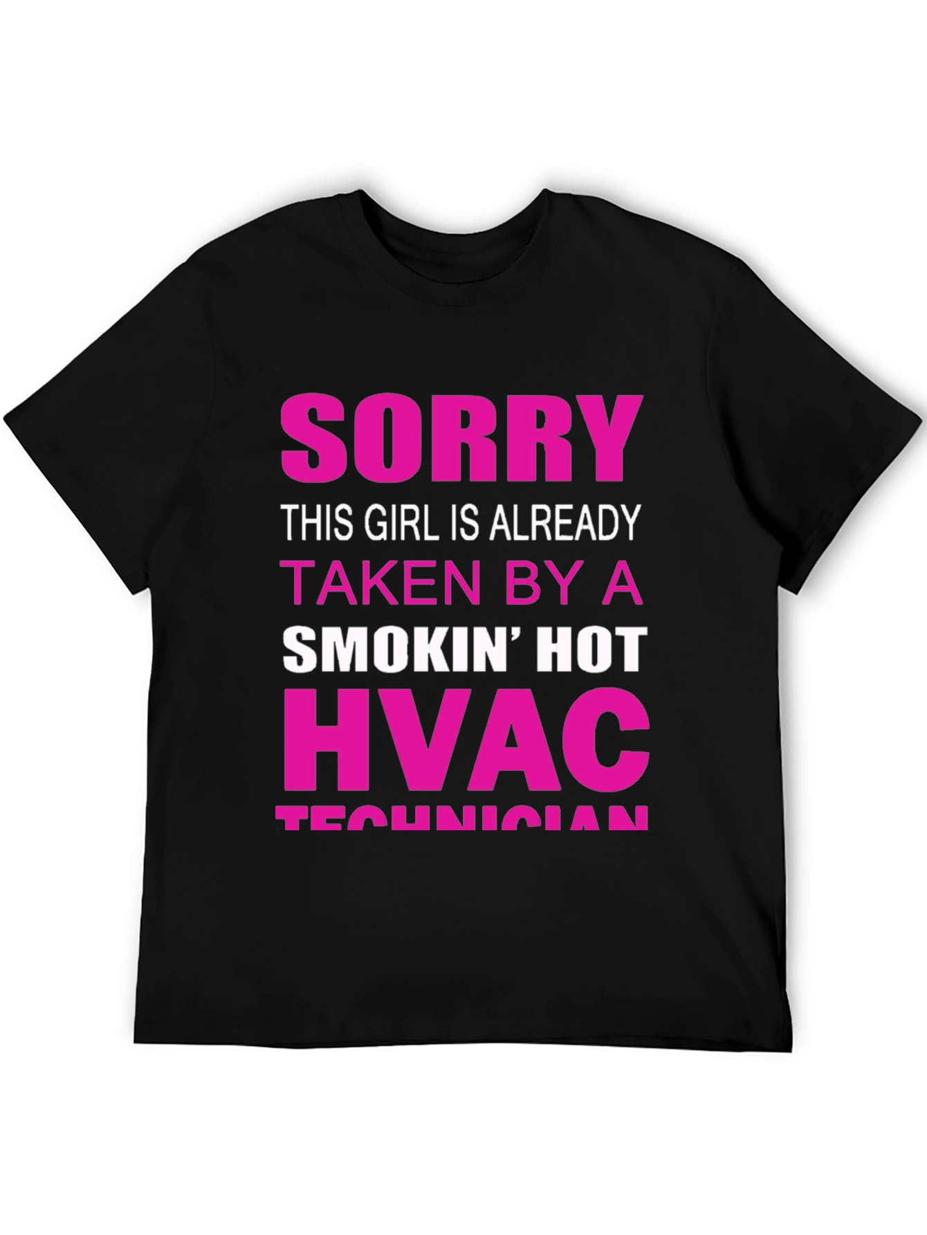 Sorry Taken By HVAC Technician Funny T-Shirt