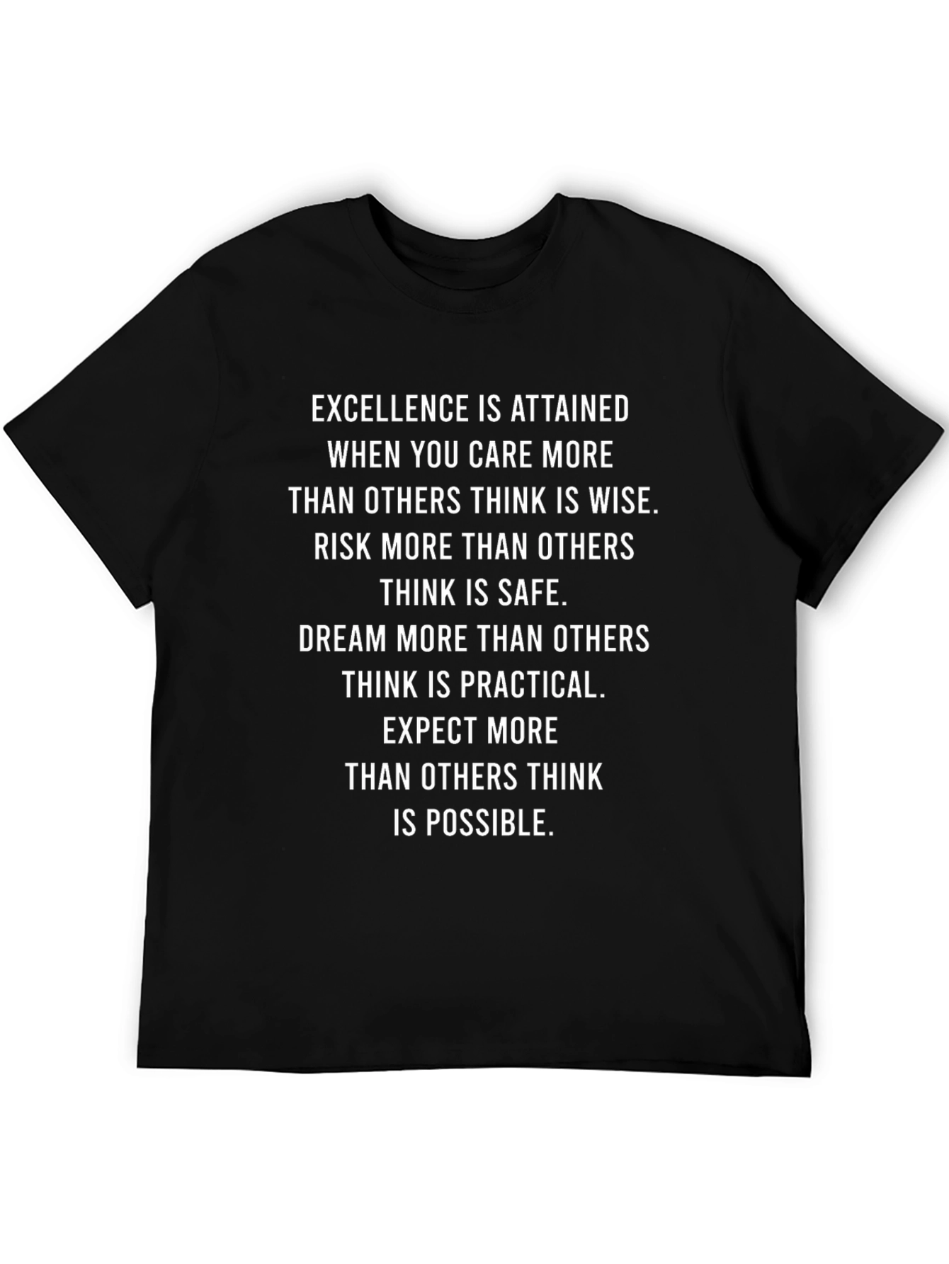 Inspirational Excellence Attained Graphic T-Shirt