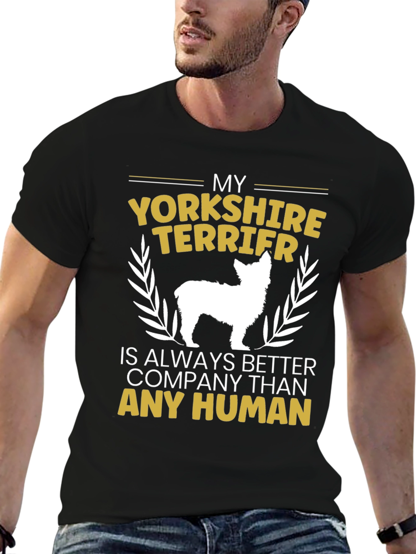 Yorkshire Terrier Lover T-Shirt - Better Than Humans!