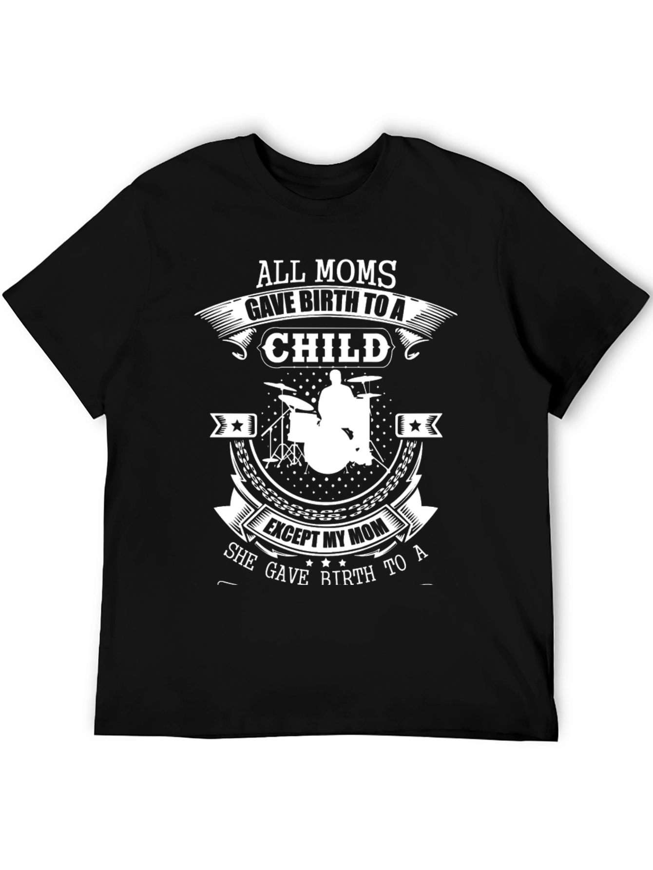 All Moms T-Shirt: Drummer Mom Edition